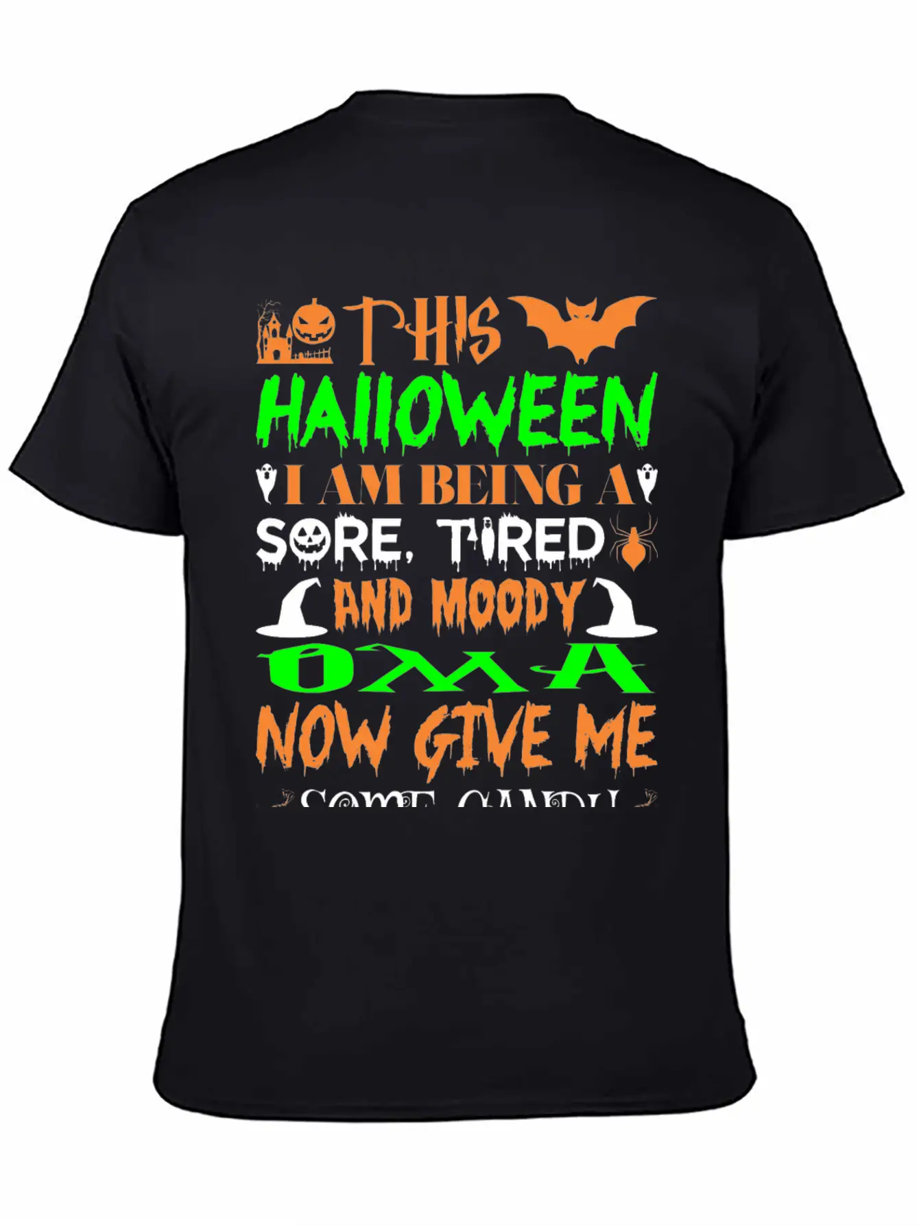 This Halloween Being Tired Moody Oma Candy Modern Fit Casual T-Shirt – Clean And Versatile Design