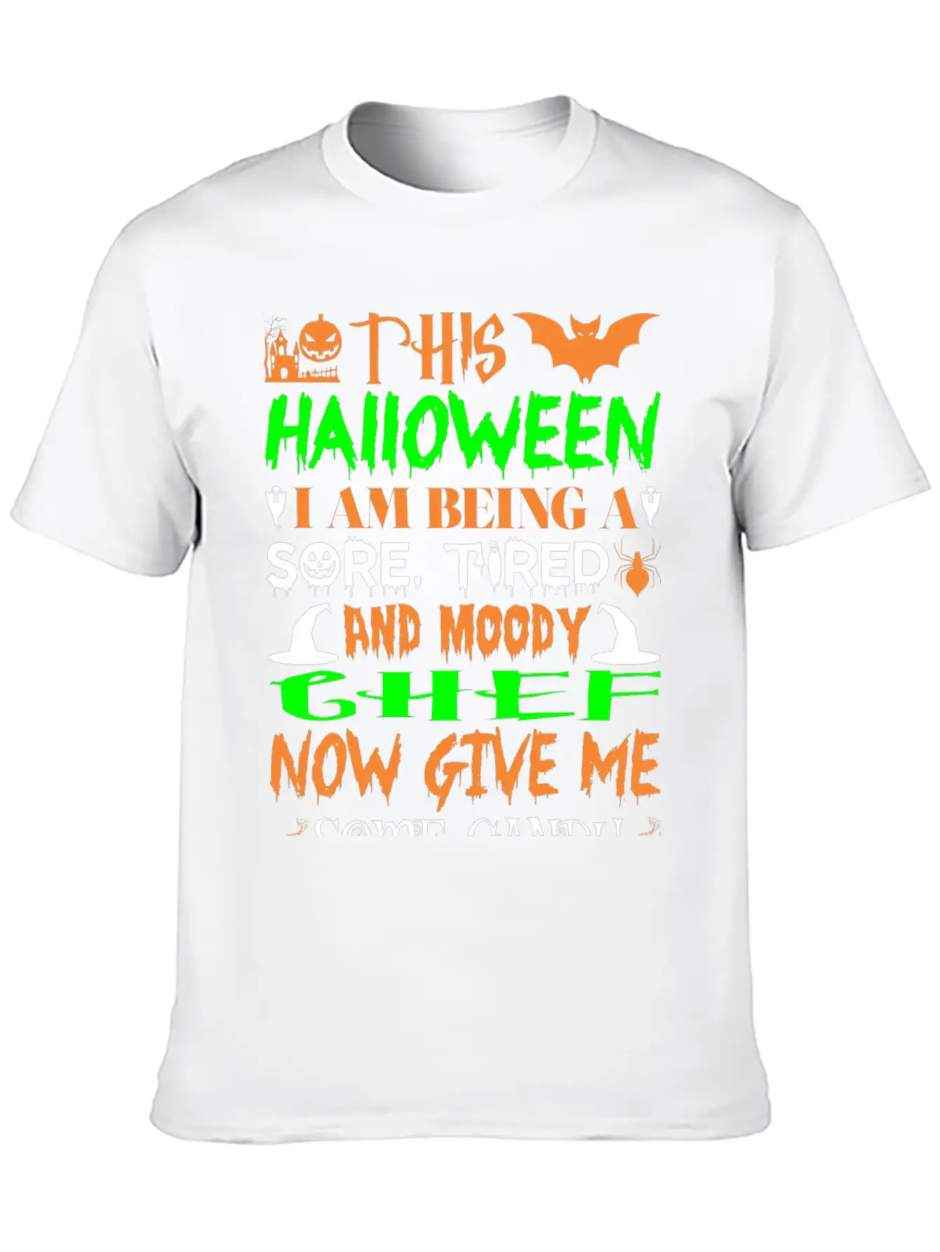 This Halloween Tired Moody Chef Candy Unisex Casual T-Shirt – Clean Design For Daily Comfort