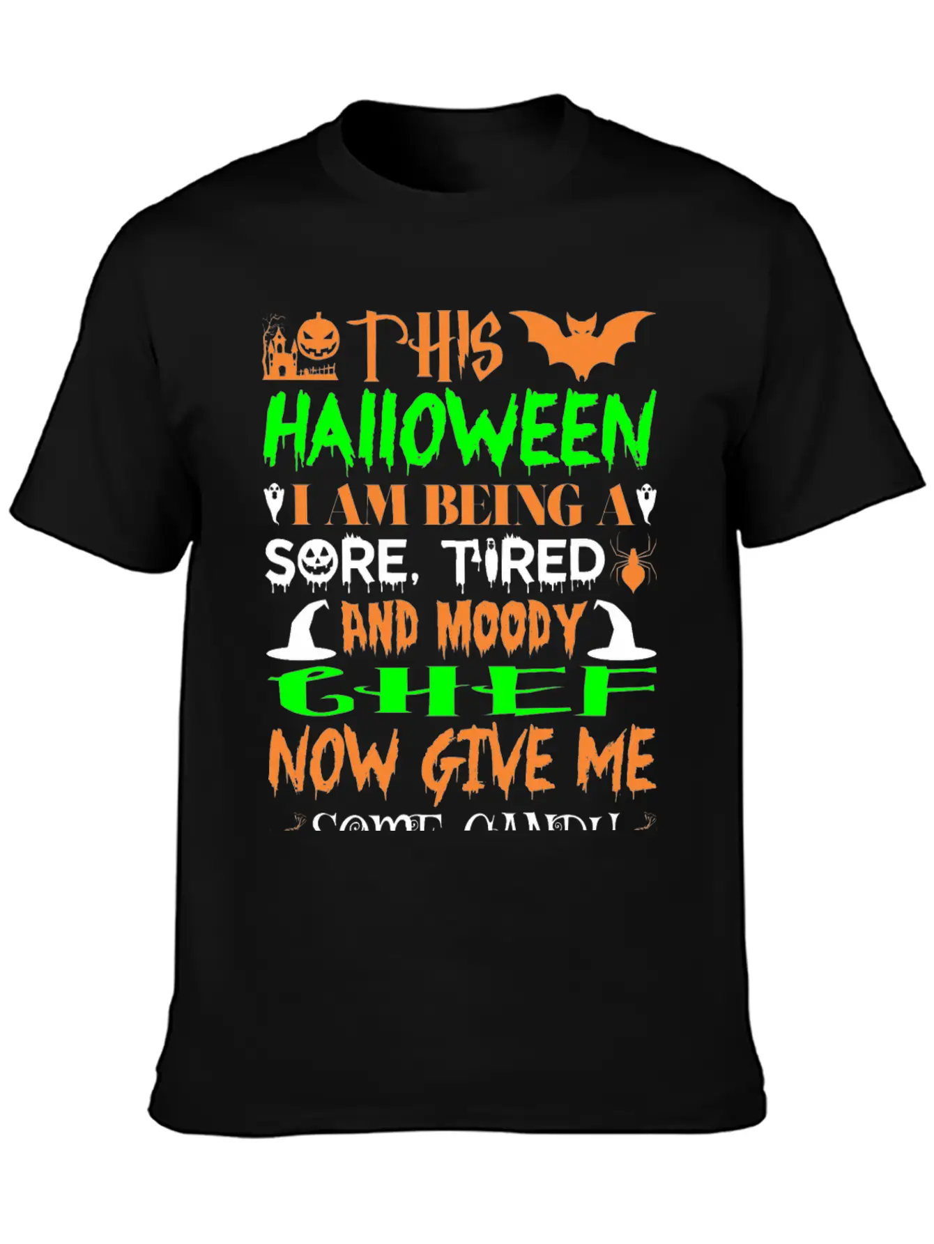 This Halloween Tired Moody Chef Candy Unisex Casual T-Shirt – Clean Design For Daily Comfort