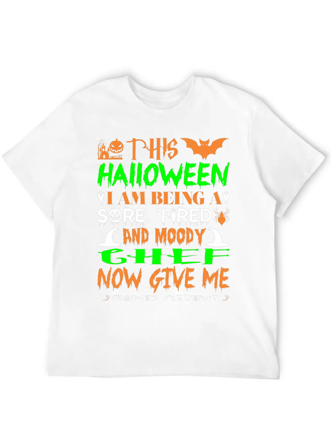 This Halloween Tired Moody Chef Candy Unisex Casual T-Shirt – Clean Design For Daily Comfort