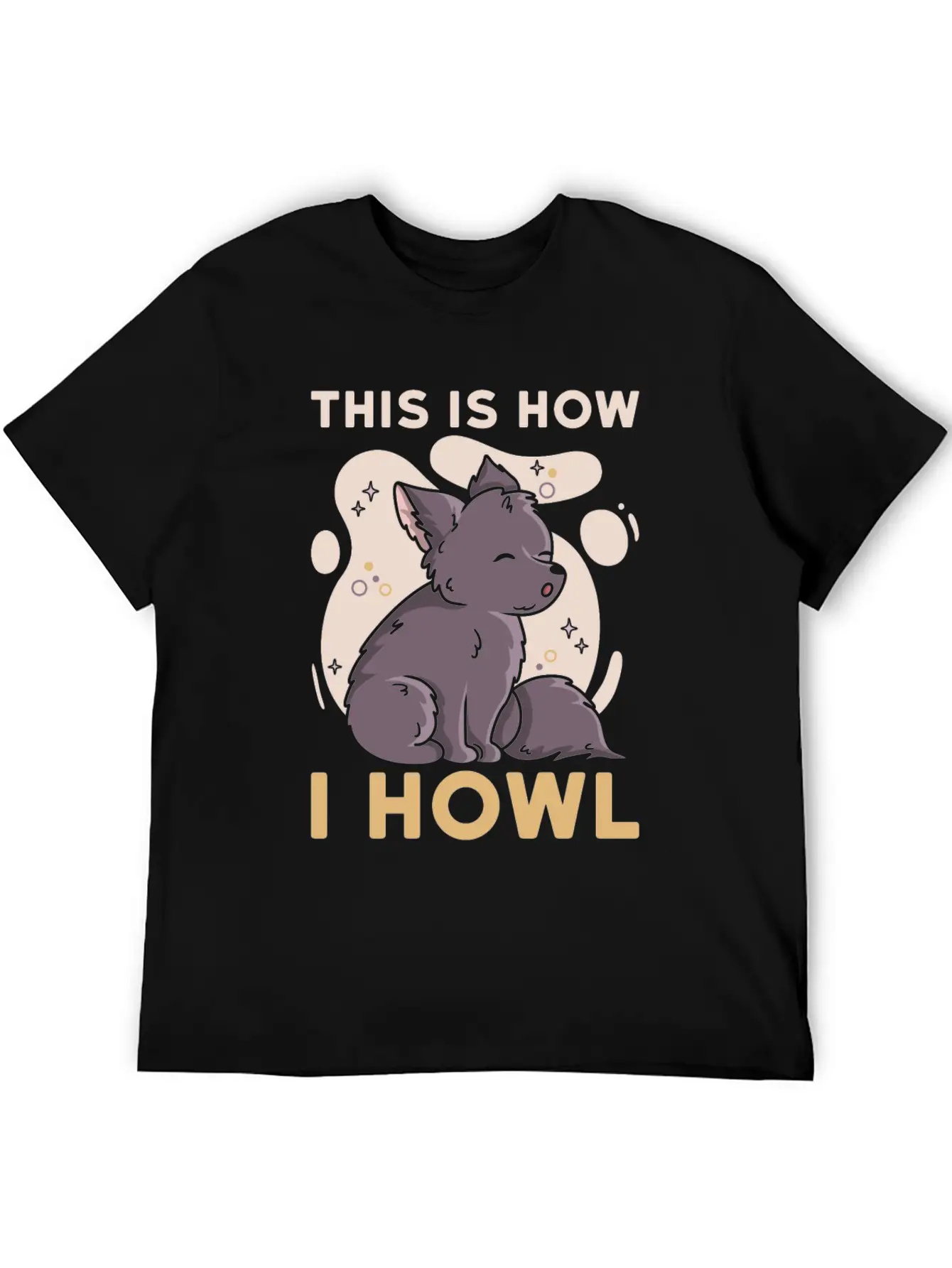 This Is How I Howl Quote For A Wolf Expert Unisex Casual T-Shirt – Clean Design For Daily Comfort