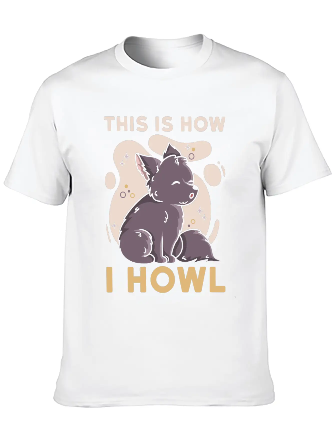 This Is How I Howl Quote For A Wolf Expert Unisex Casual T-Shirt – Clean Design For Daily Comfort