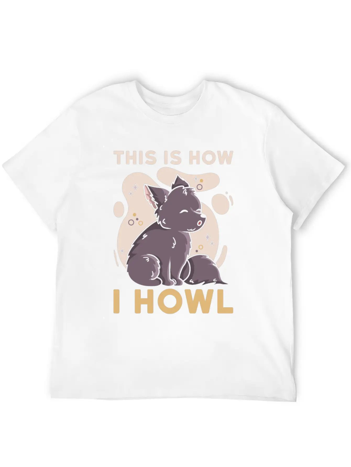 This Is How I Howl Quote For A Wolf Expert Unisex Casual T-Shirt – Clean Design For Daily Comfort