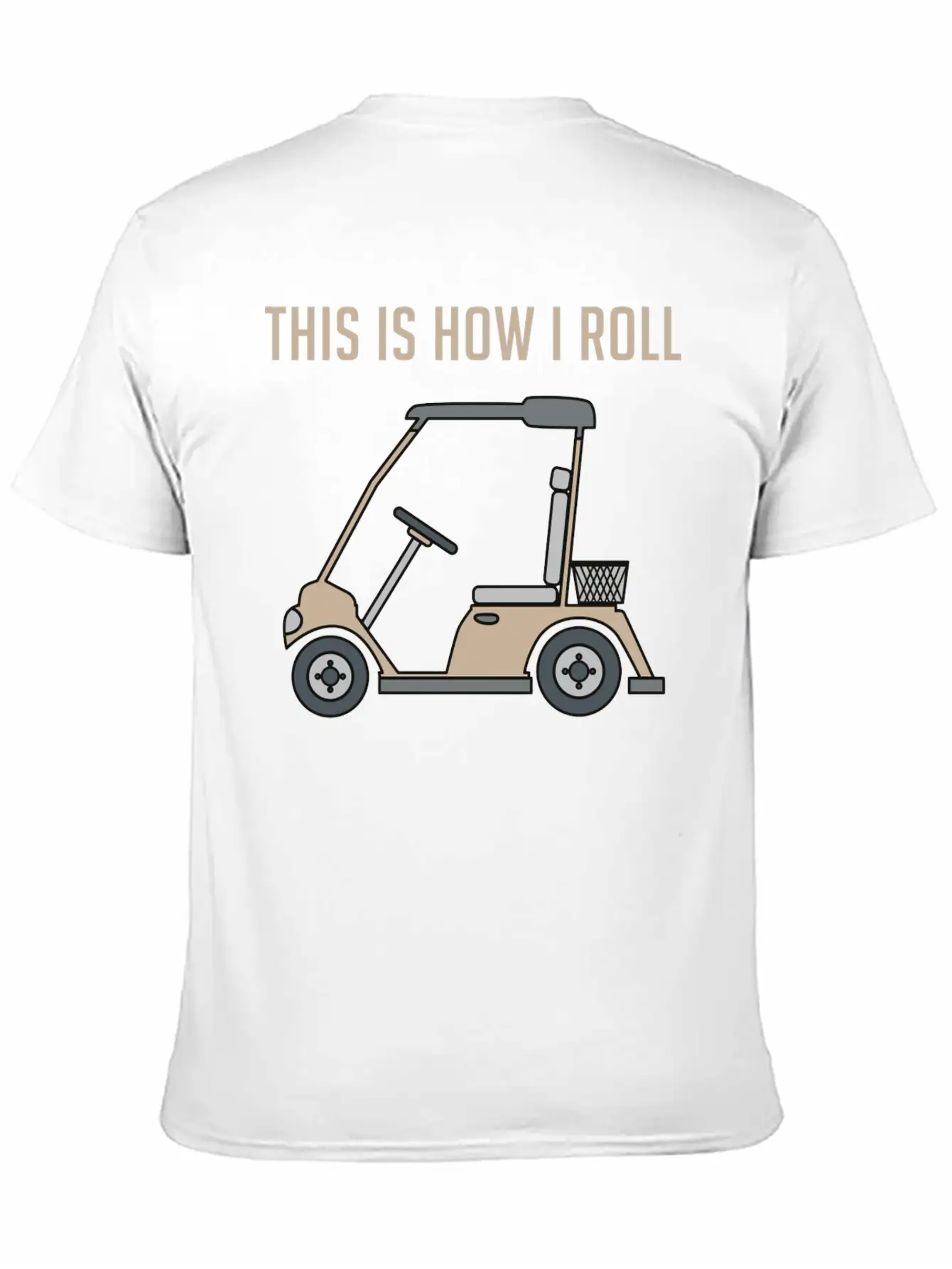 This Is How I Roll Golf Cart Funny Golfers Unisex Casual T-Shirt ��� Clean Design For Daily Comfort