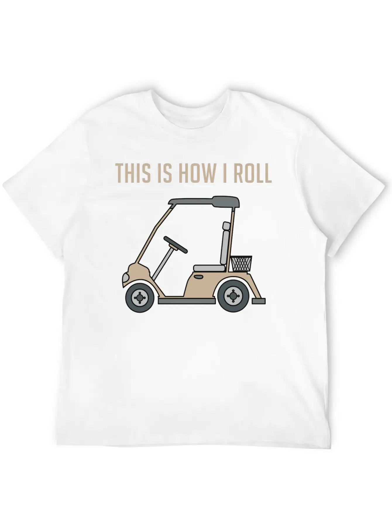 This Is How I Roll Golf Cart Funny Golfers Unisex Casual T-Shirt ��� Clean Design For Daily Comfort