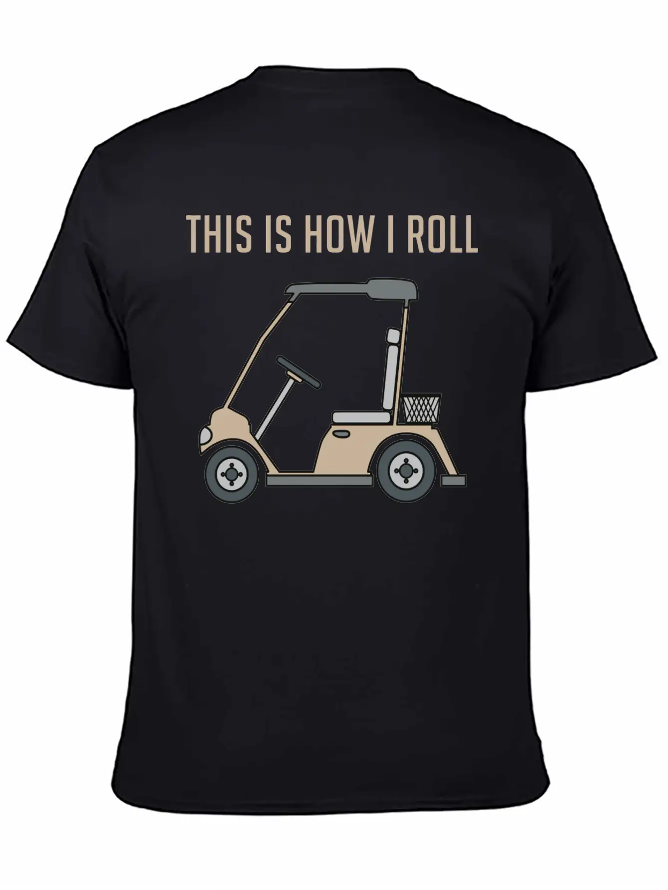 This Is How I Roll Golf Cart Funny Golfers Unisex Casual T-Shirt ��� Clean Design For Daily Comfort