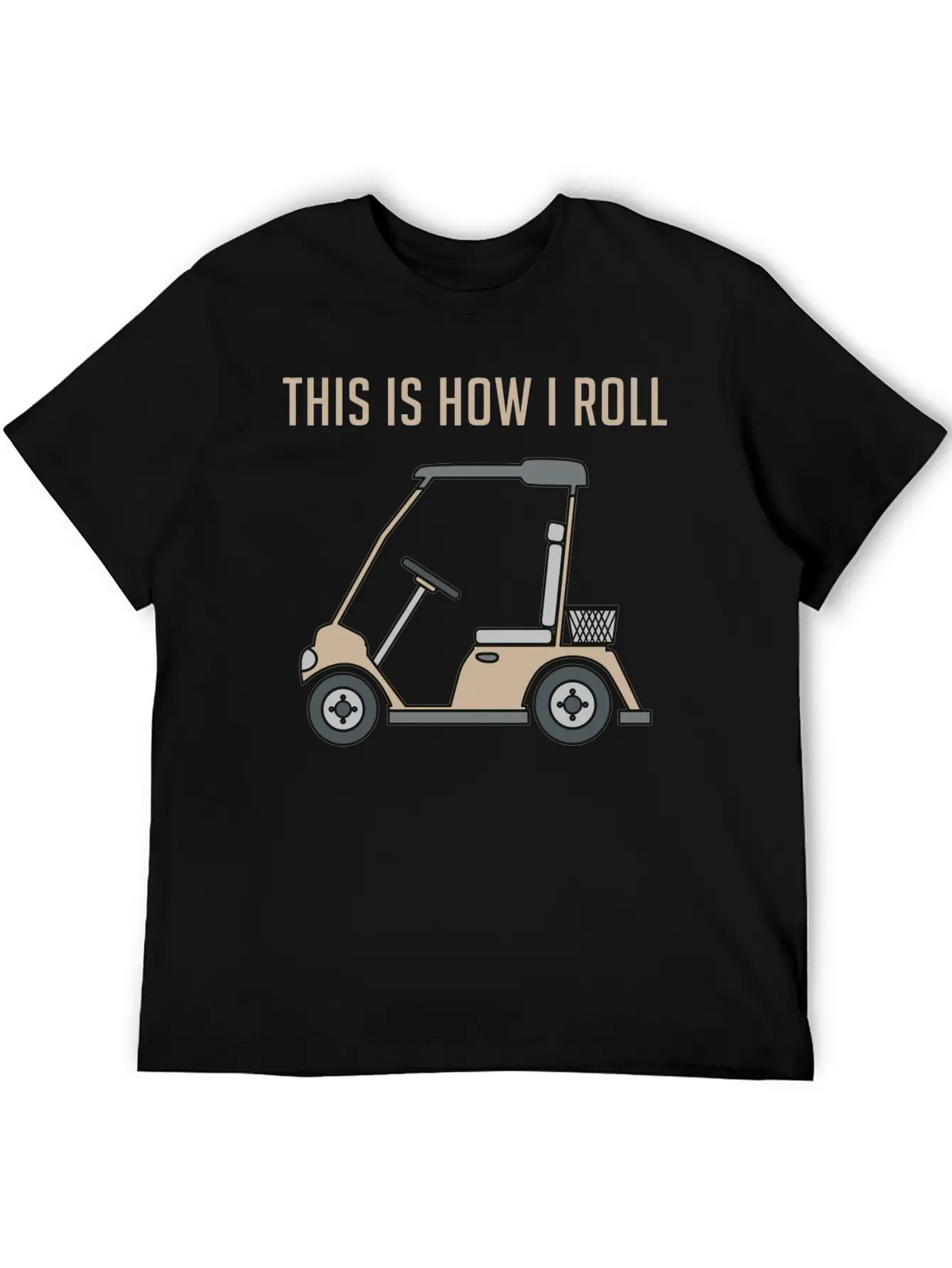 This Is How I Roll Golf Cart Funny Golfers Unisex Casual T-Shirt ��� Clean Design For Daily Comfort