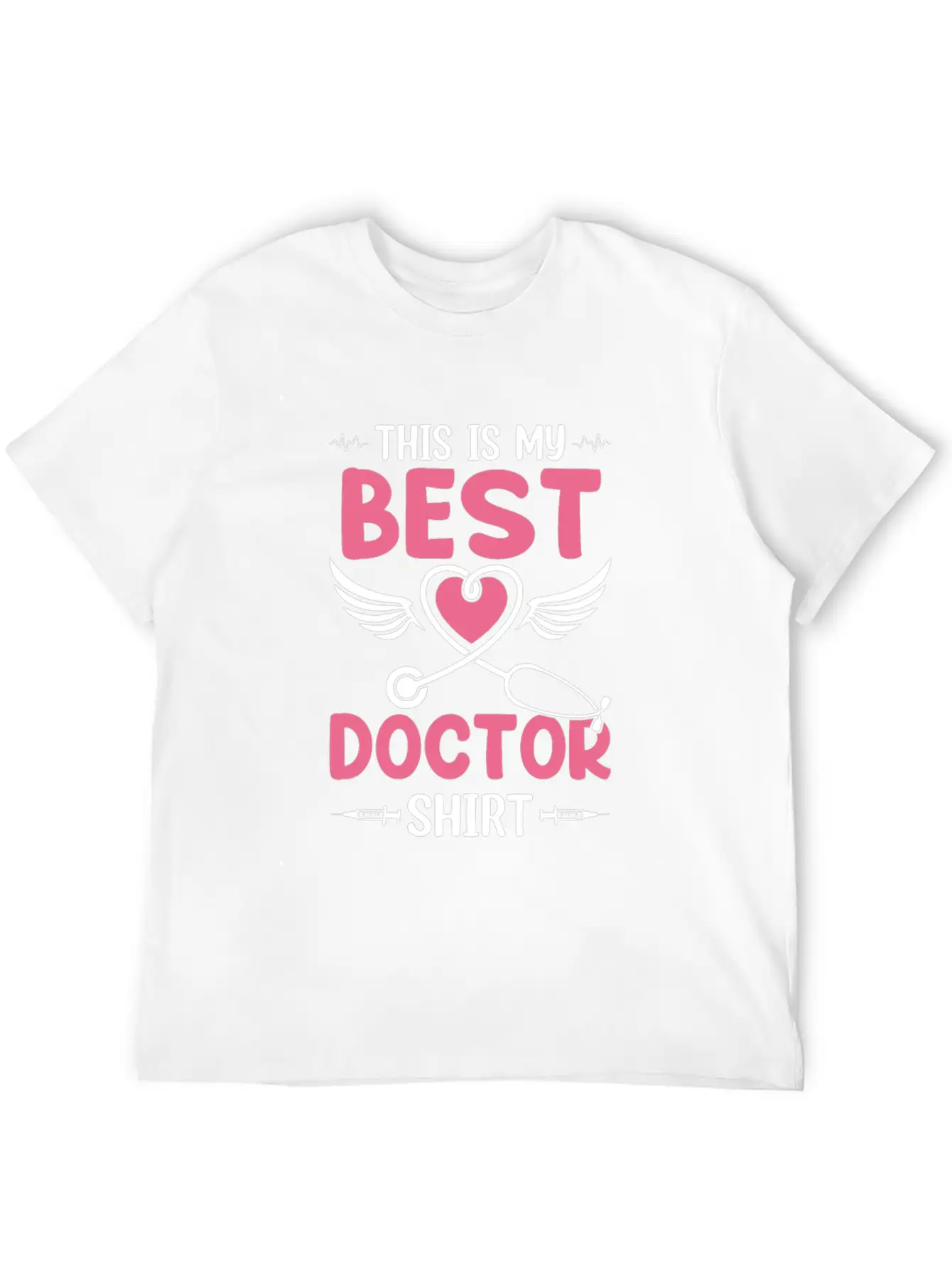 This Is My Best Doctor Shirt - Hospital Doctor Lif Modern Fit Casual T-Shirt ��� Clean And Versatile Design
