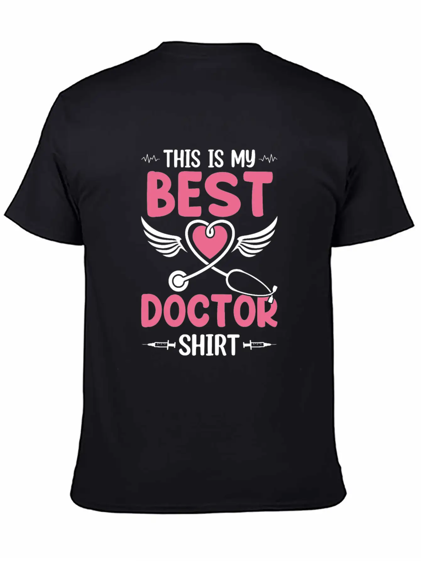 This Is My Best Doctor Shirt - Hospital Doctor Lif Modern Fit Casual T-Shirt ��� Clean And Versatile Design