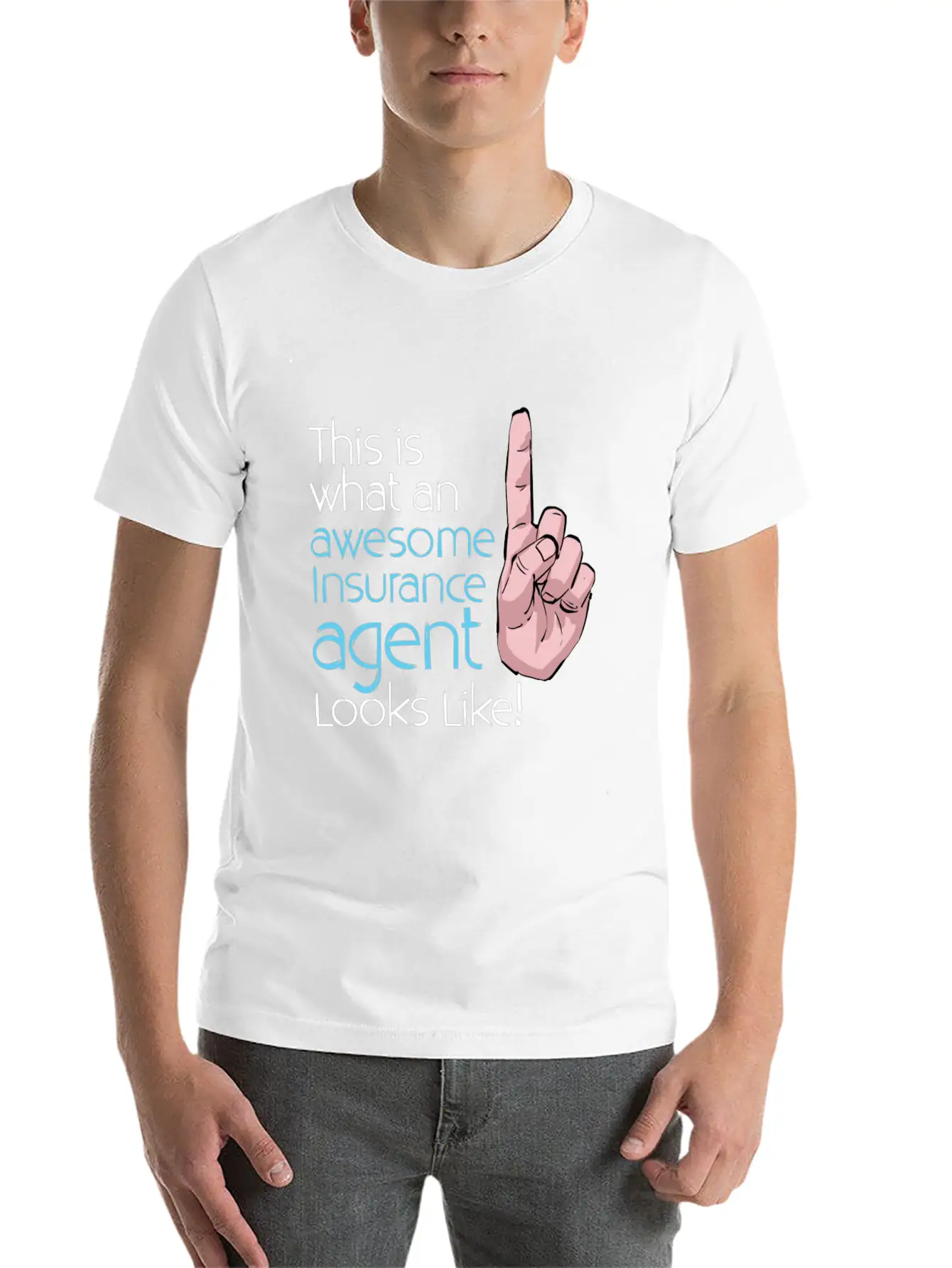 This Is What An Awesome Insurance Agent Looks Stylish Everyday T-Shirt – Unisex Basic Cotton Tee