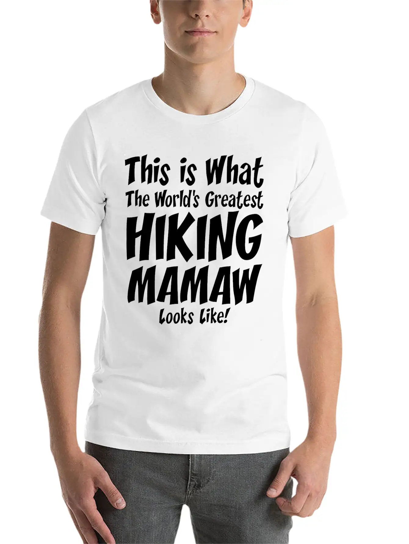 This Is What The Worlds Greatest Hiking Mamaw Soft Cotton Short Sleeve Tee – Unisex Wardrobe Staple