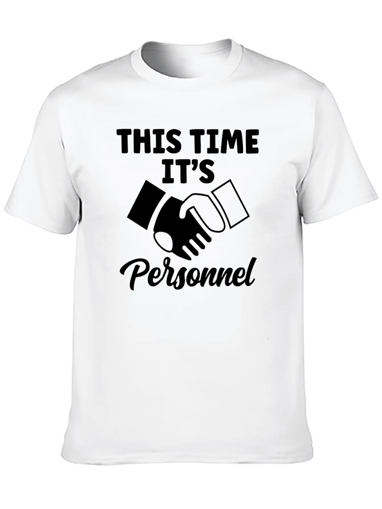 This Time Its Personnel HR Human Resources Manager Lightweight Cotton T-Shirt – Daily Comfort Graphic Shirt