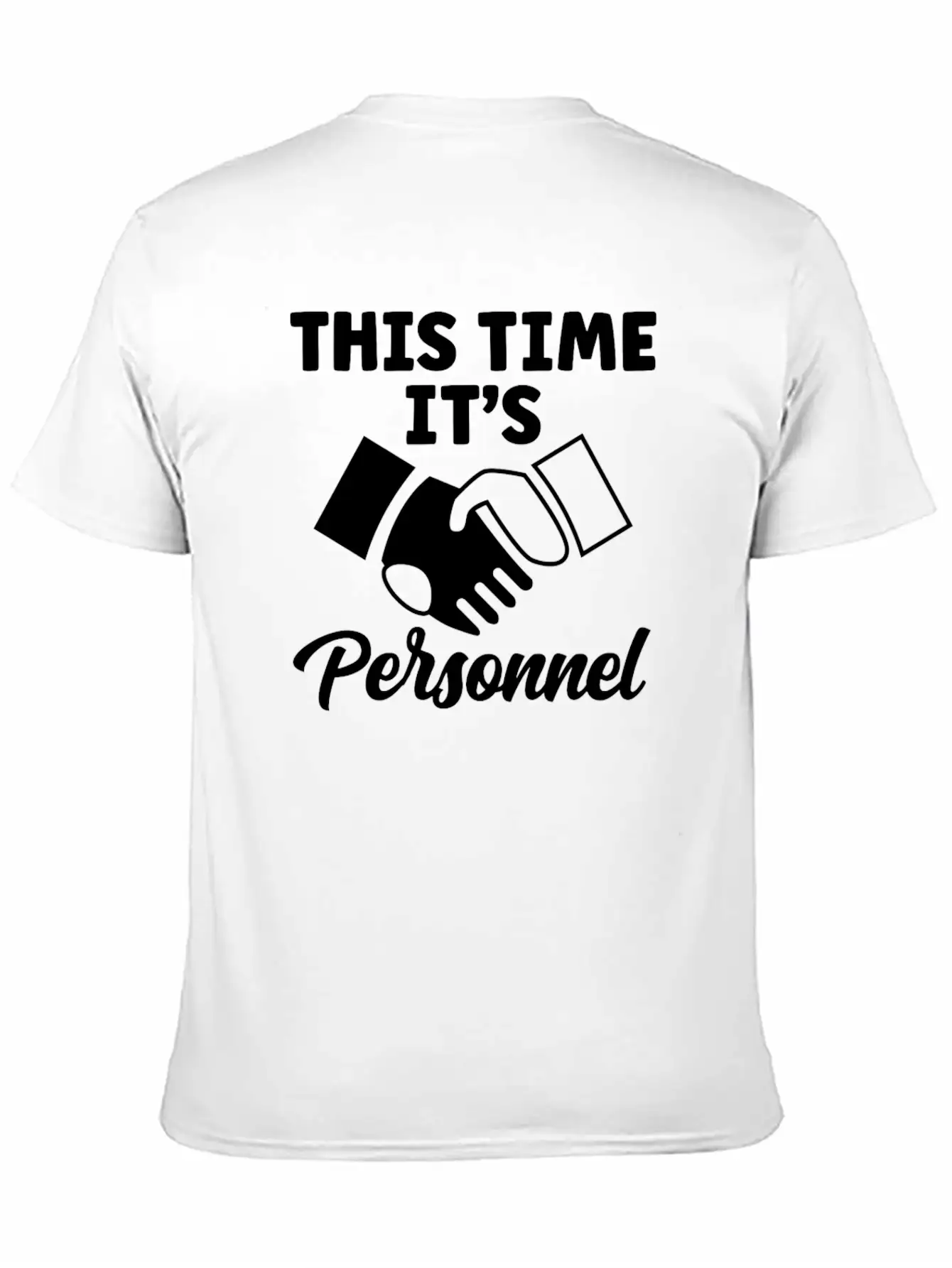 This Time Its Personnel HR Human Resources Manager Lightweight Cotton T-Shirt – Daily Comfort Graphic Shirt