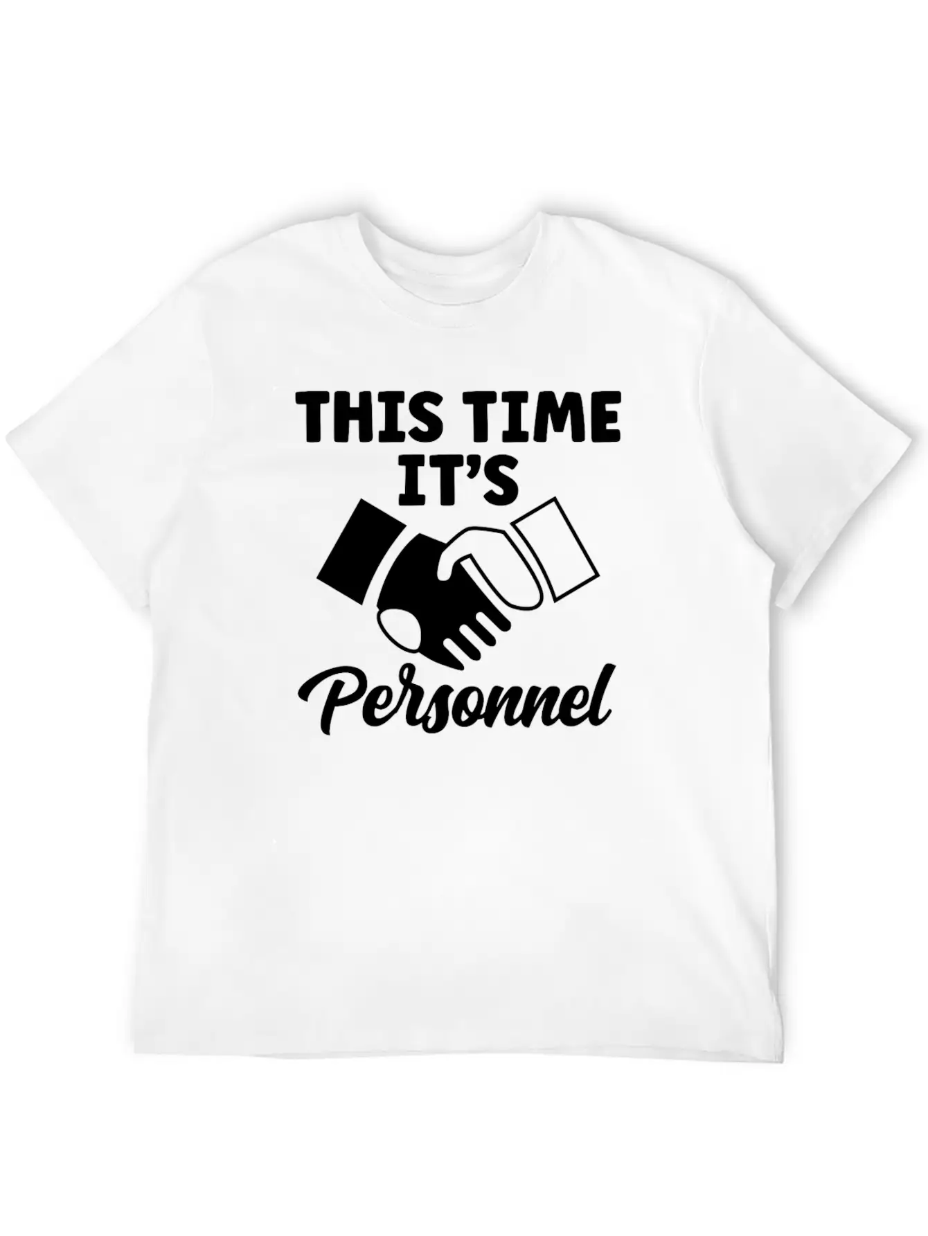 This Time Its Personnel HR Human Resources Manager Lightweight Cotton T-Shirt – Daily Comfort Graphic Shirt
