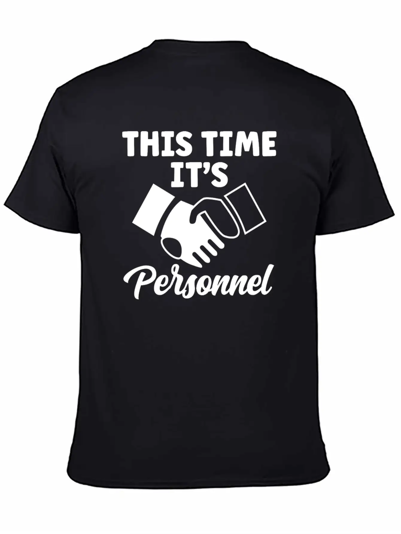 This Time Its Personnel HR Human Resources Manager Lightweight Cotton T-Shirt – Daily Comfort Graphic Shirt