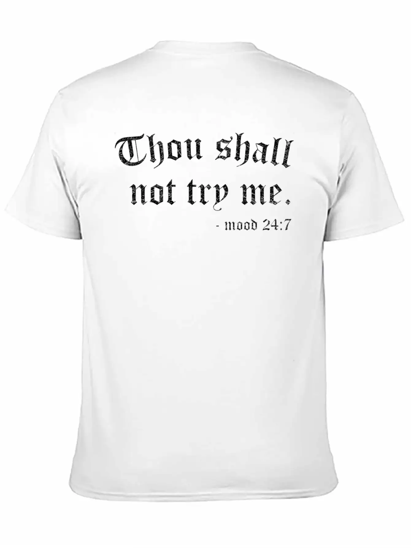Thou Shalt Not Try Me For And Essential Cotton Tee For Daily Outfits – Unisex Style