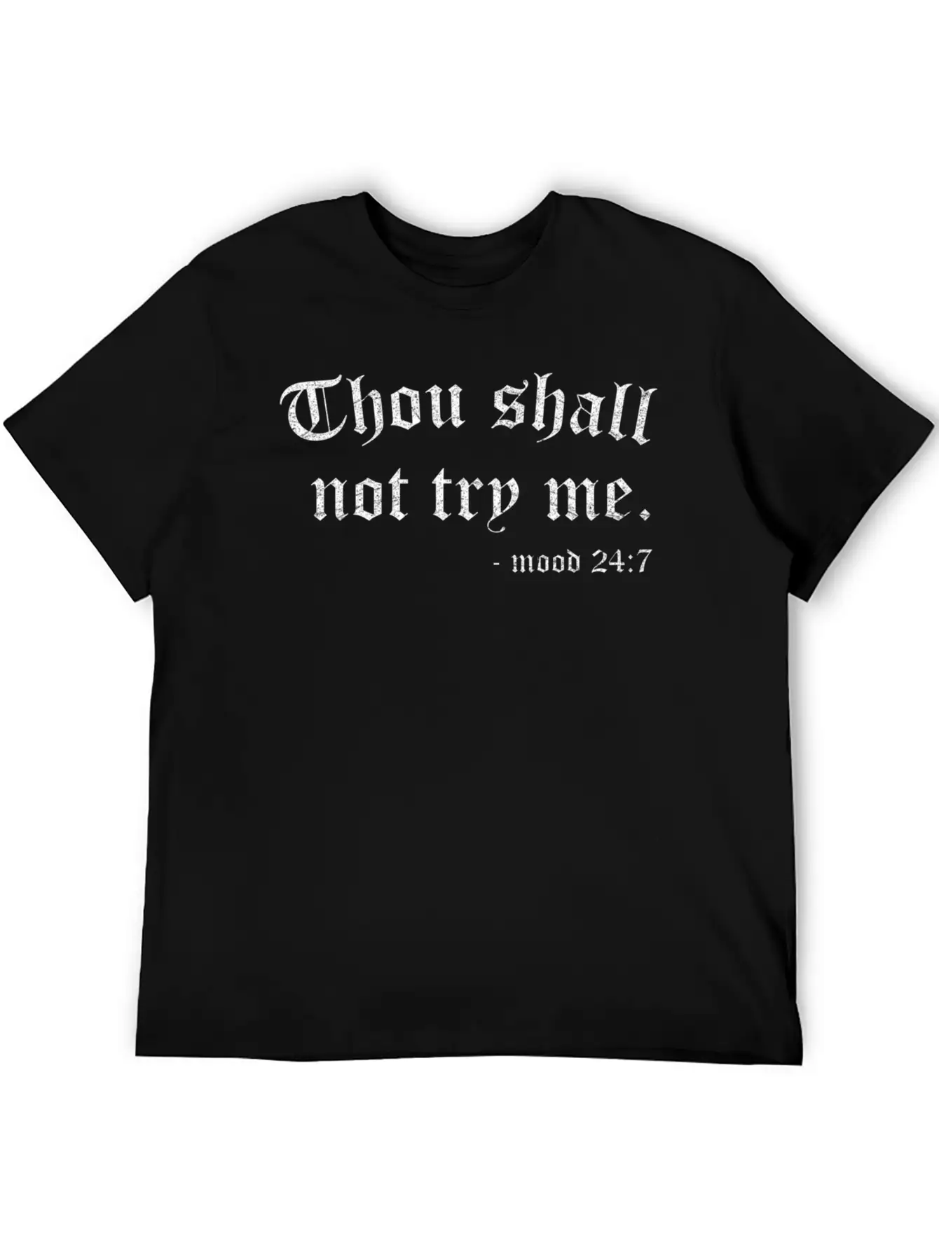 Thou Shalt Not Try Me For And Essential Cotton Tee For Daily Outfits – Unisex Style