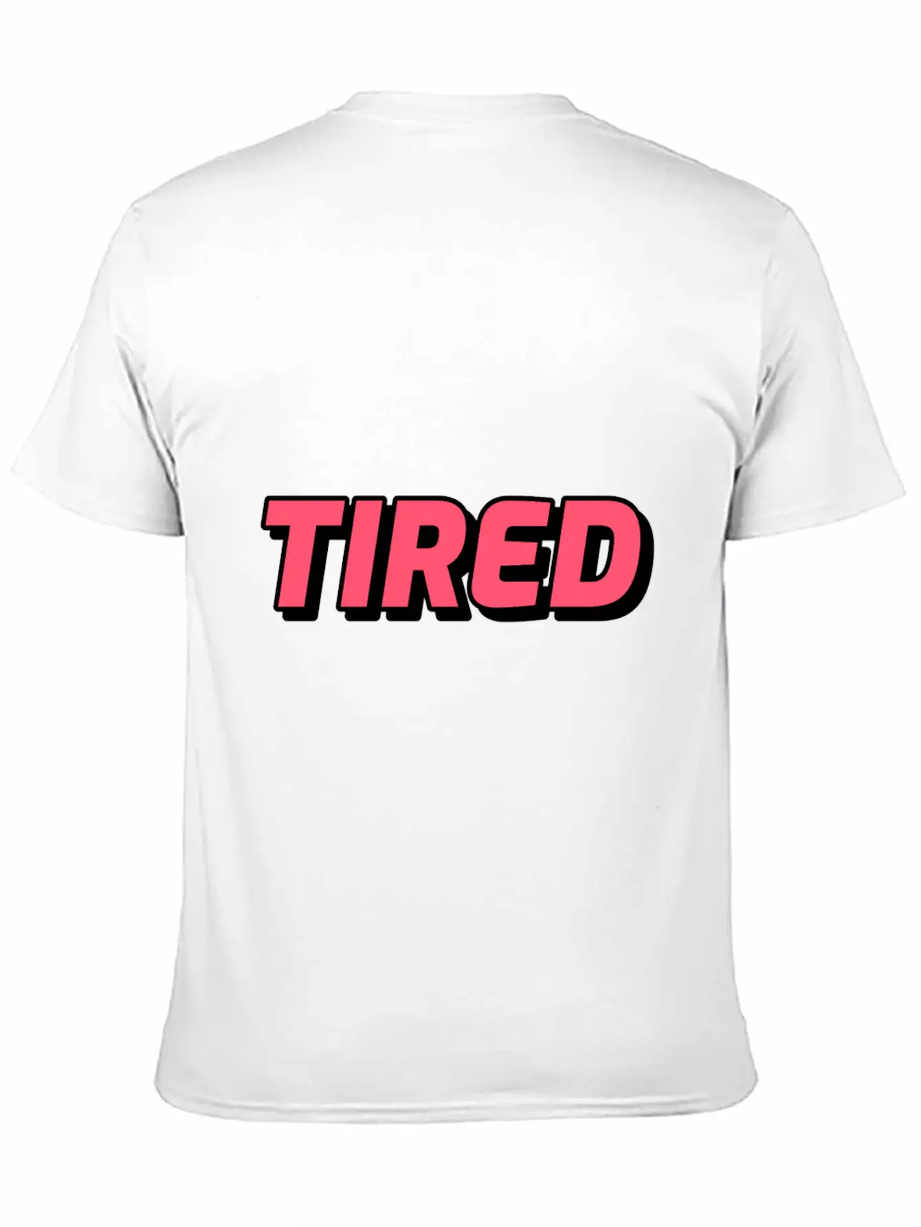 Tired! Mood Of The Day Or Life Lightweight Cotton T-Shirt – Daily Comfort Graphic Shirt