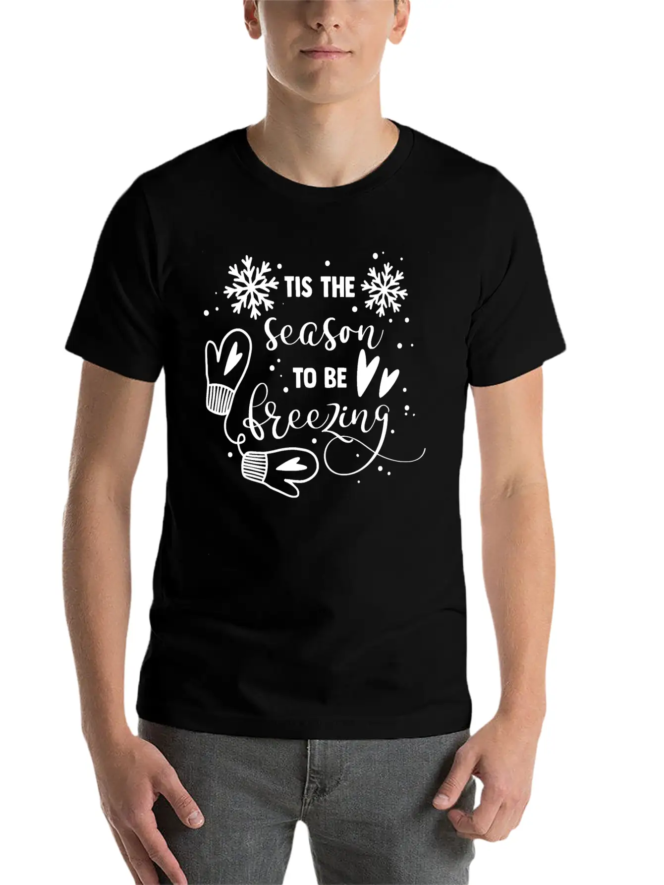 Tis The Season To Be Freezing Lightweight Cotton T-Shirt – Daily Comfort Graphic Shirt