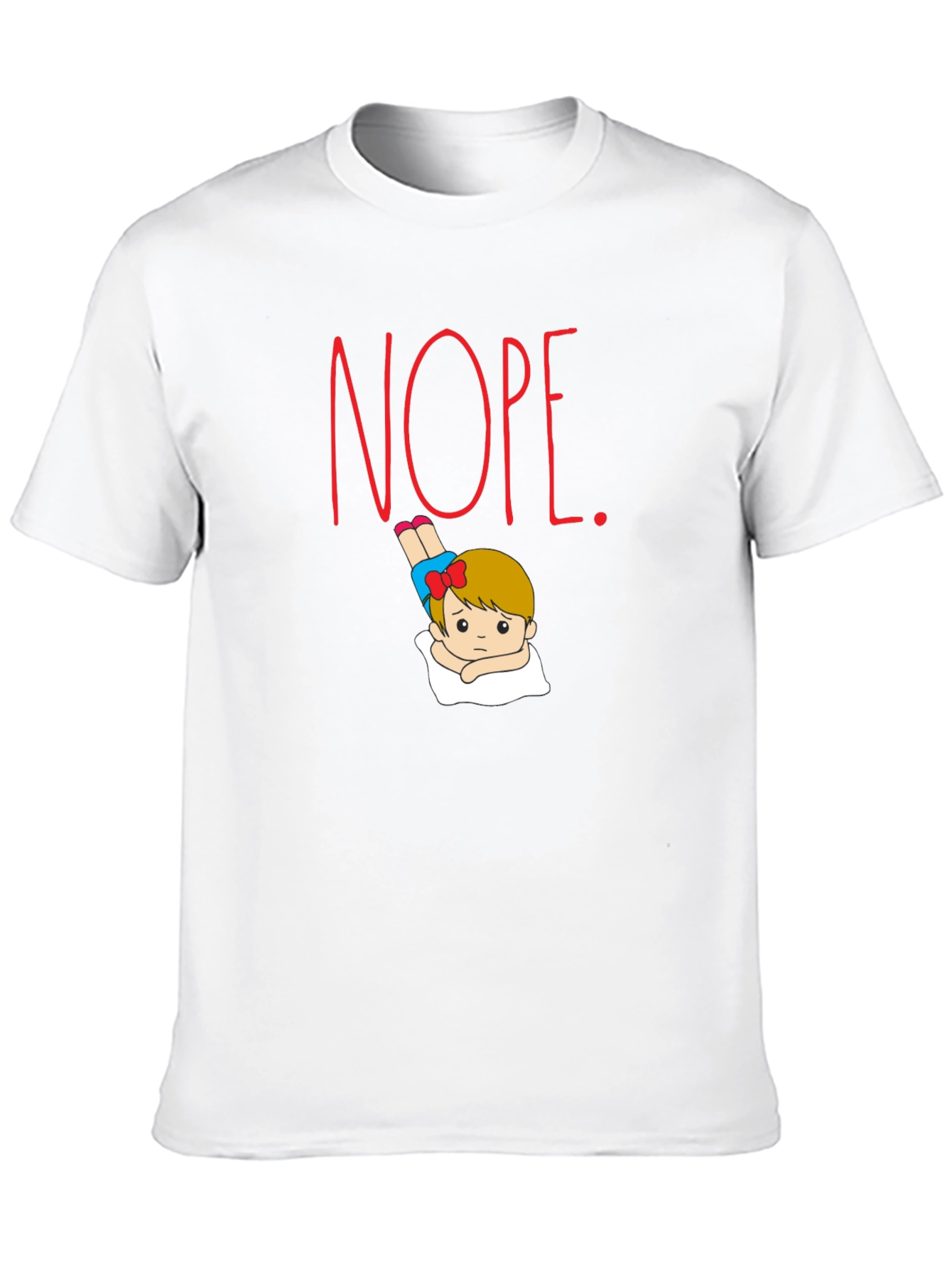 Nope T-Shirt - Funny Graphic Tee