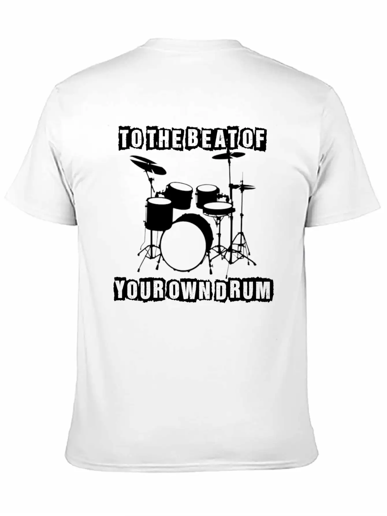 TO THE BEAT OF YOUR OWN DRUM Stylish Everyday T-Shirt – Unisex Basic Cotton Tee