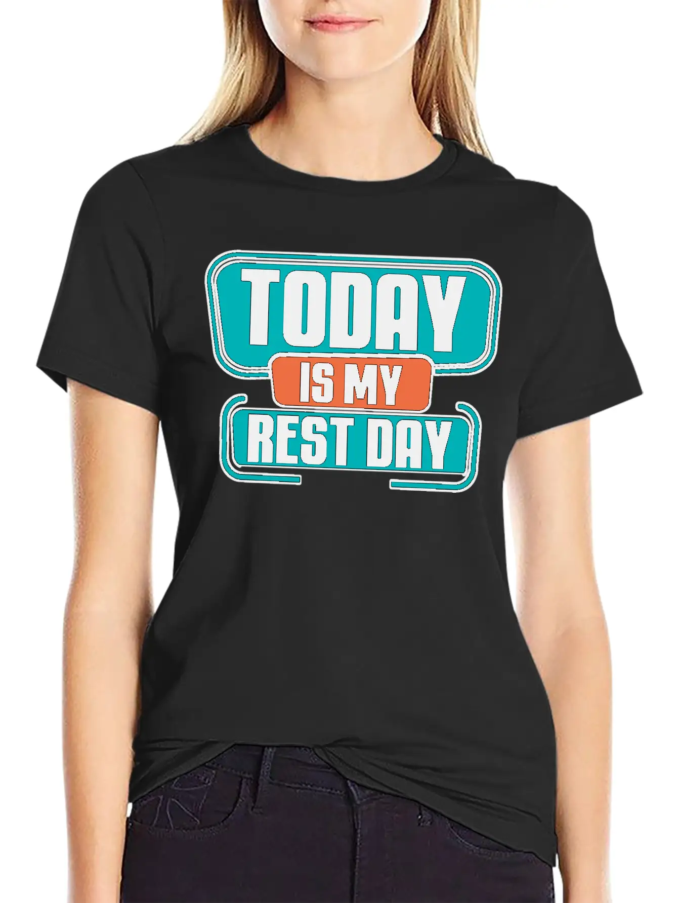Today Is My Rest Day 2 Modern Fit Casual T-Shirt ��� Clean And Versatile Design