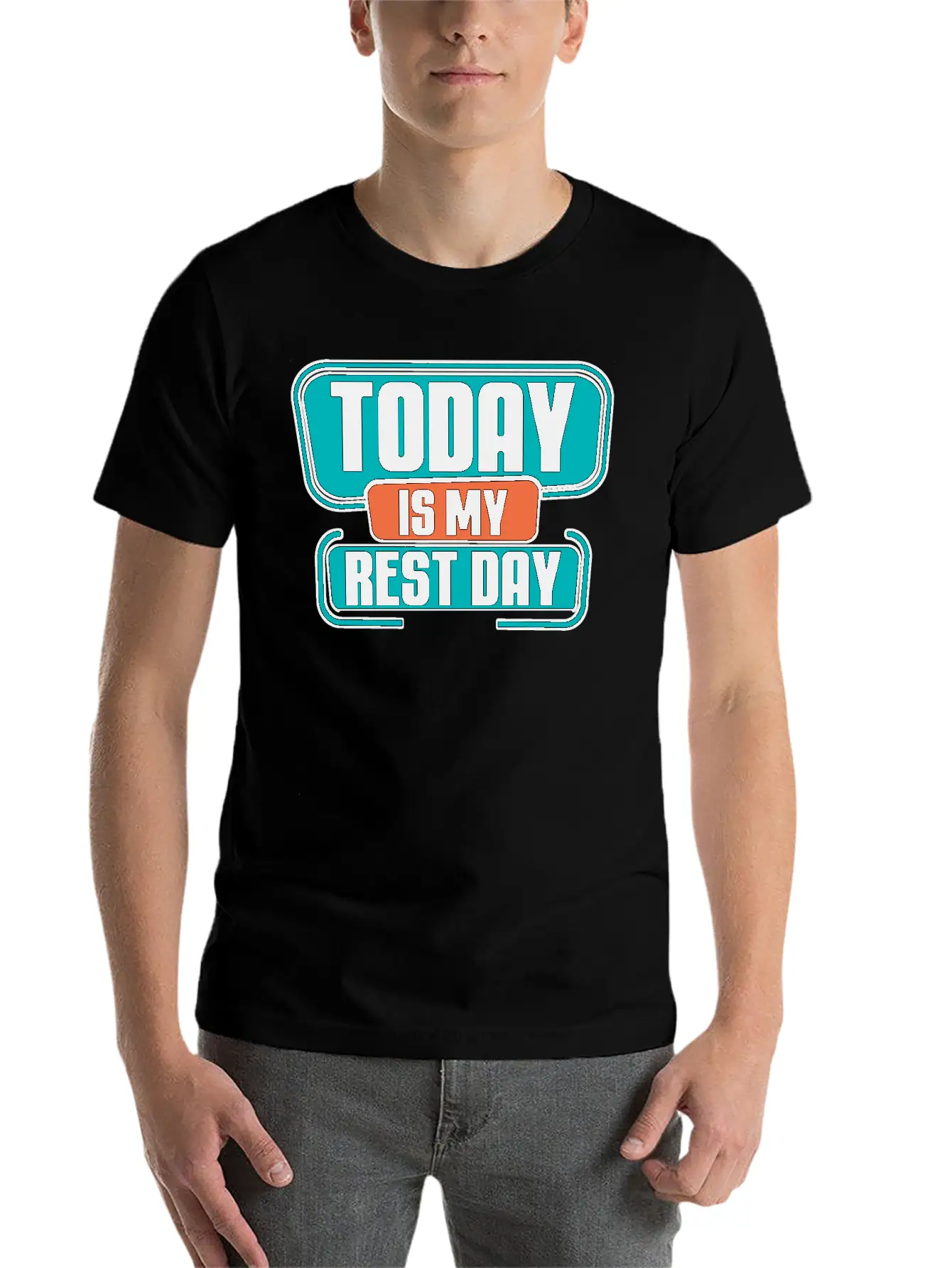 Today Is My Rest Day 2 Modern Fit Casual T-Shirt ��� Clean And Versatile Design