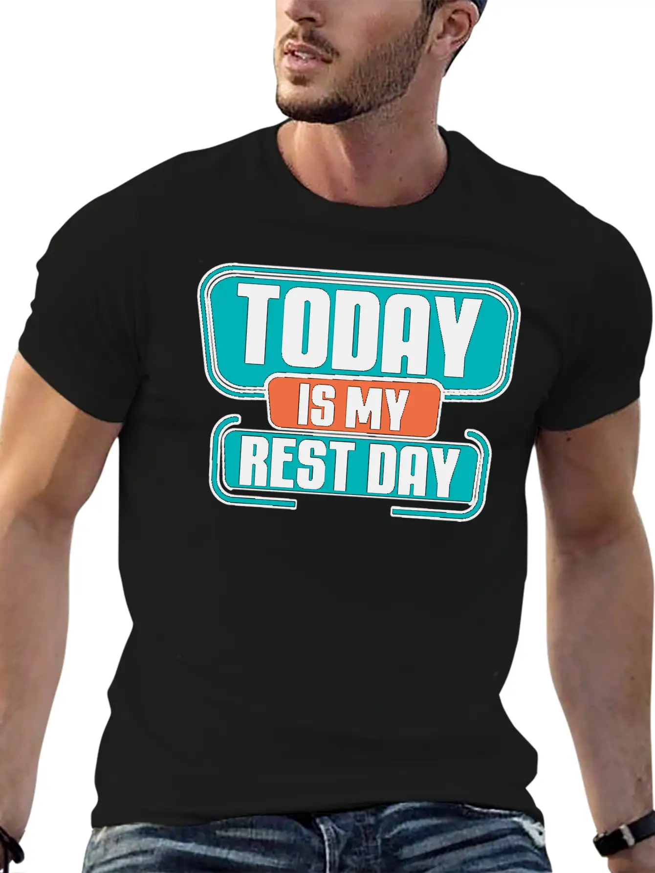 Today Is My Rest Day 2 Modern Fit Casual T-Shirt ��� Clean And Versatile Design