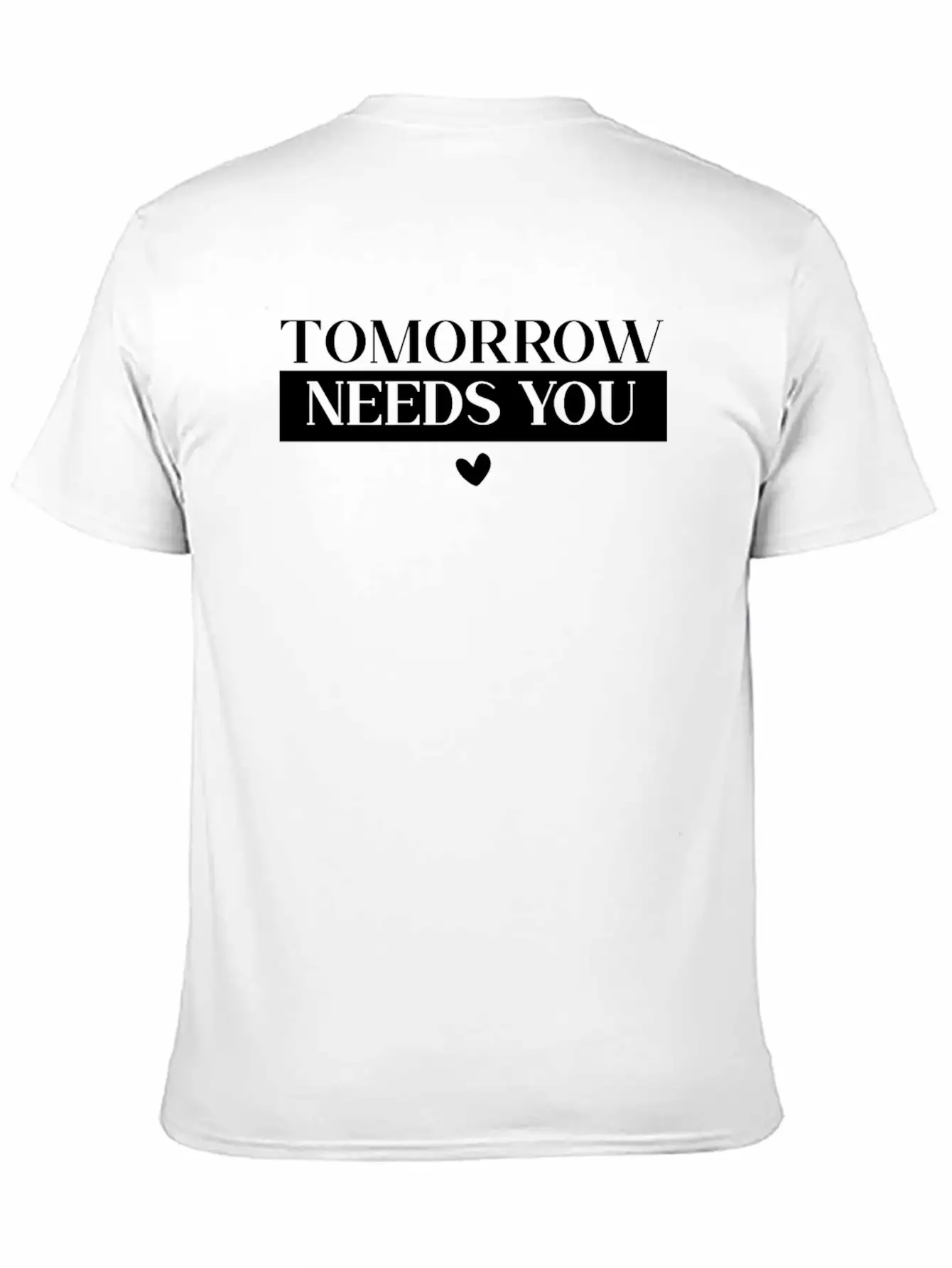 Tomorrow Needs You Suicide Awareness Mental Health Classic Fit Graphic Tee For Daily Comfort – Unisex Cotton Shirt