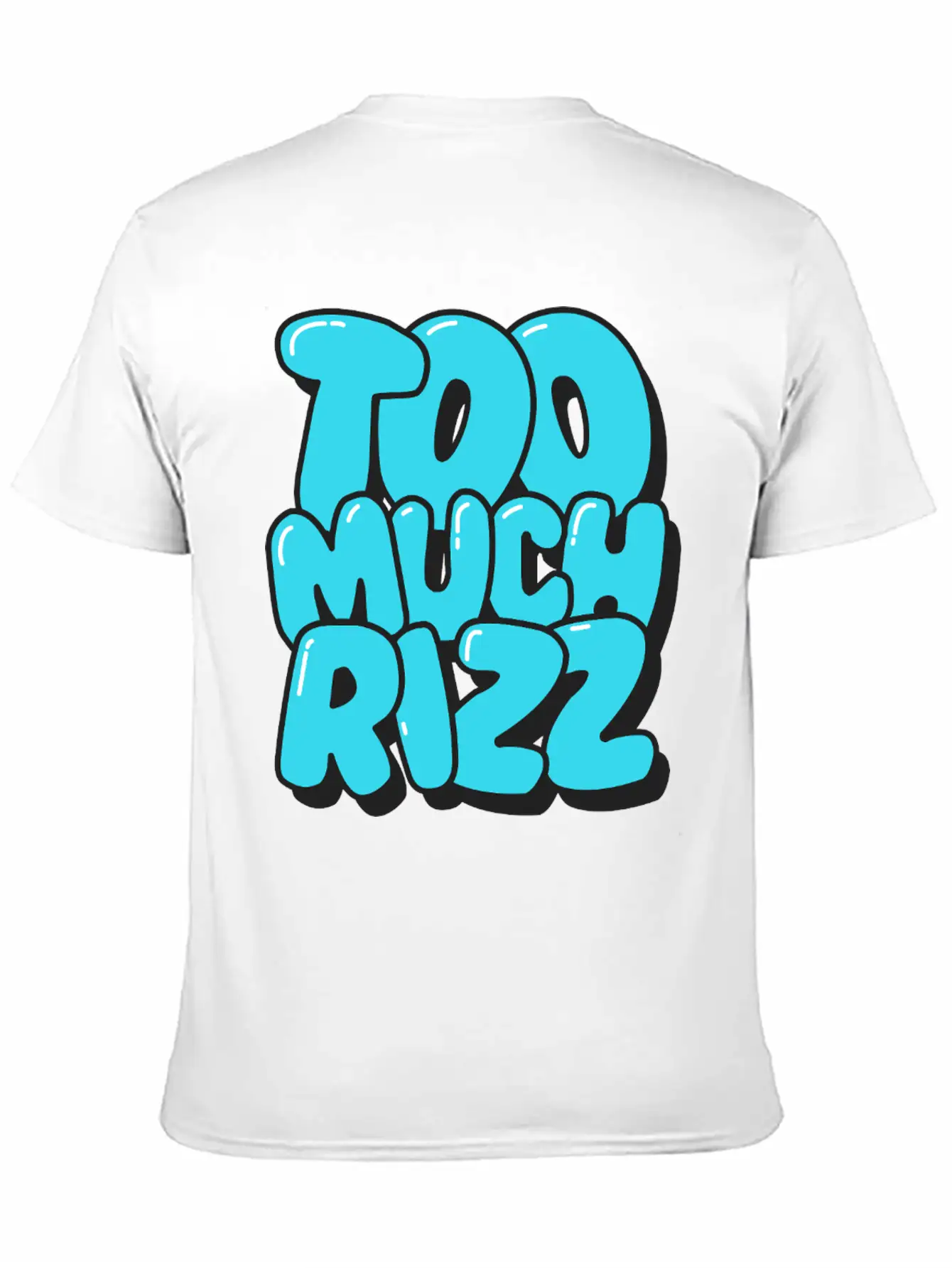 Too Much Rizz – Unstoppable Charm Essential Cotton Tee For Daily Outfits – Unisex Style