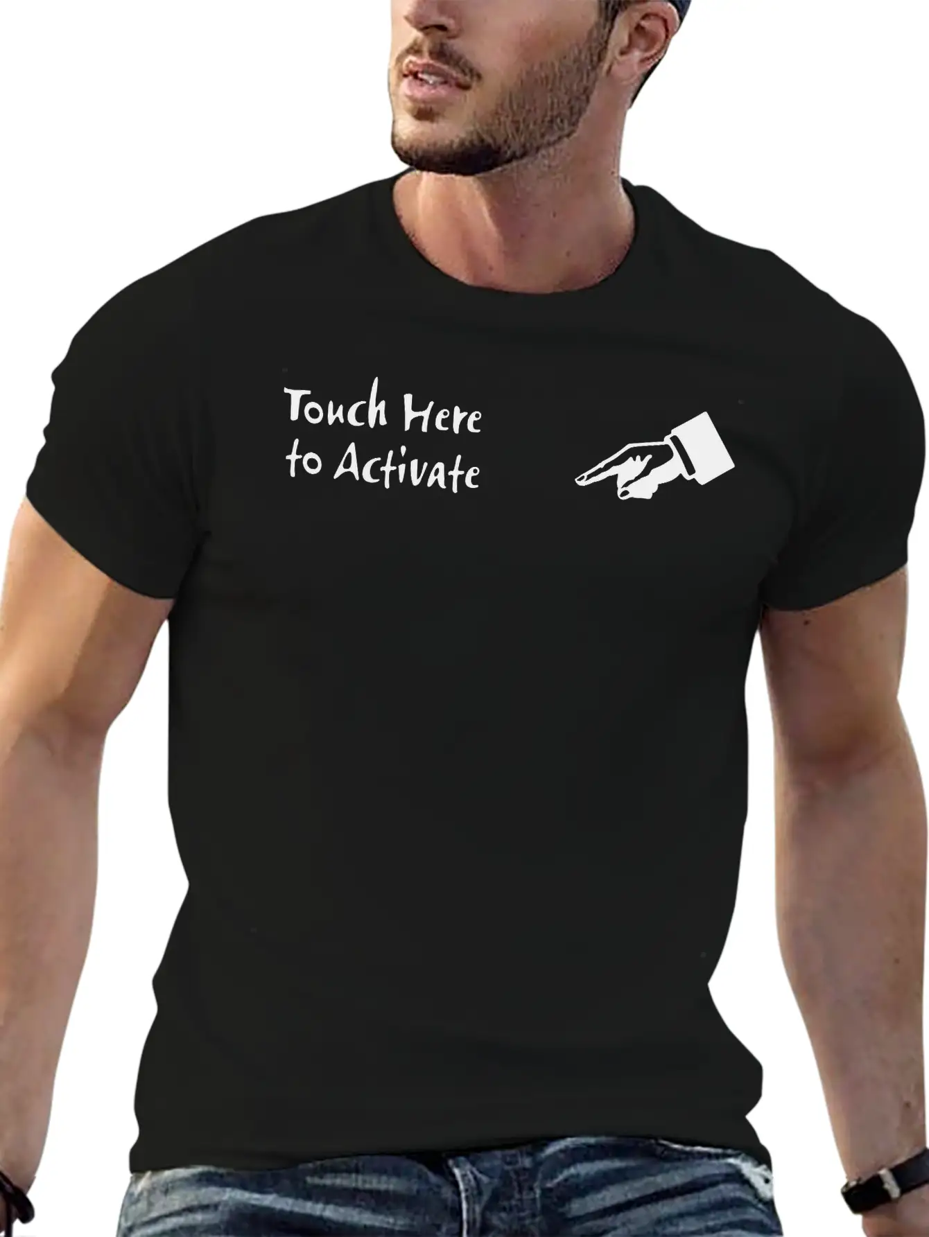 Touch Here To Activate Stylish Everyday T-Shirt – Unisex Basic Cotton Tee