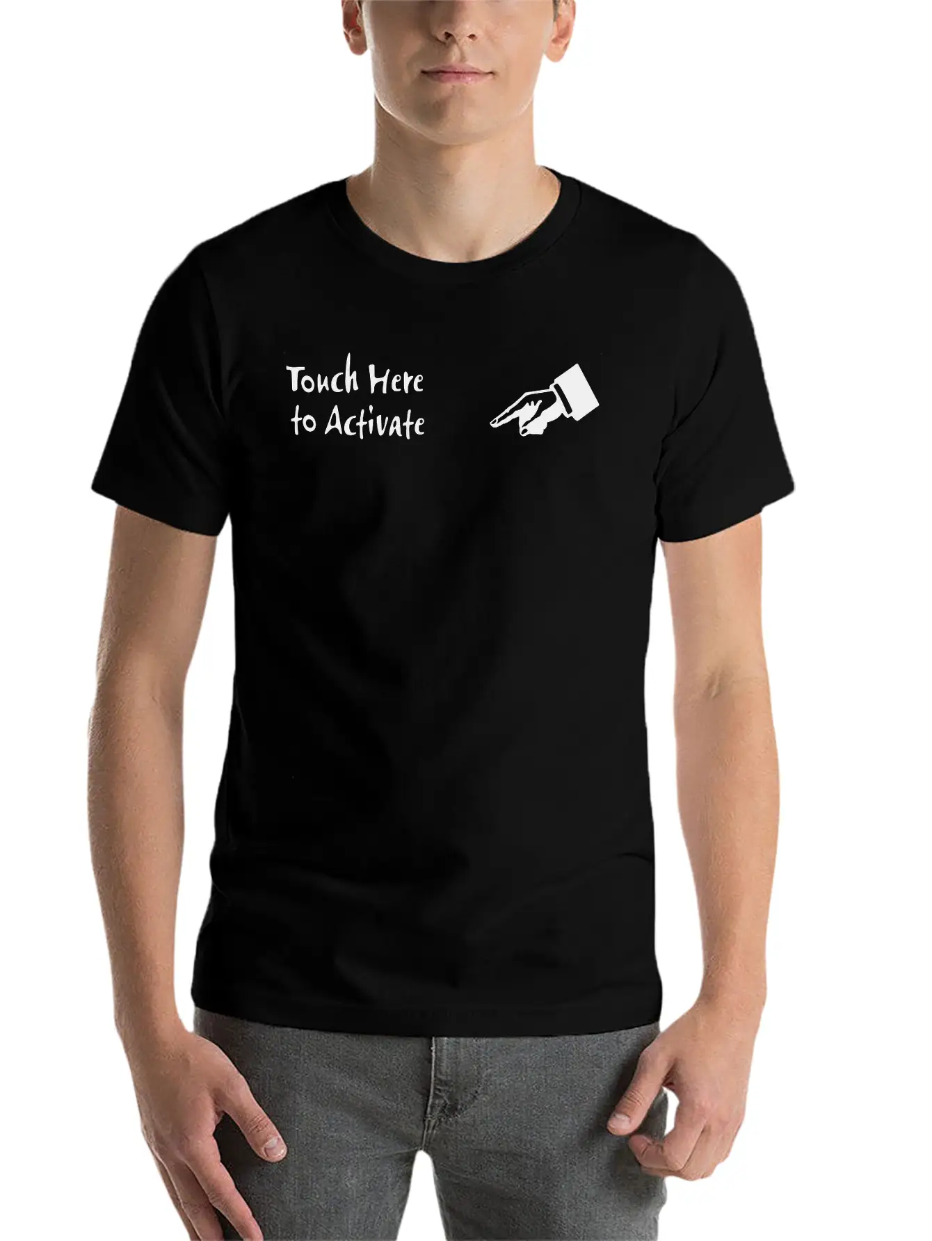 Touch Here To Activate Stylish Everyday T-Shirt – Unisex Basic Cotton Tee