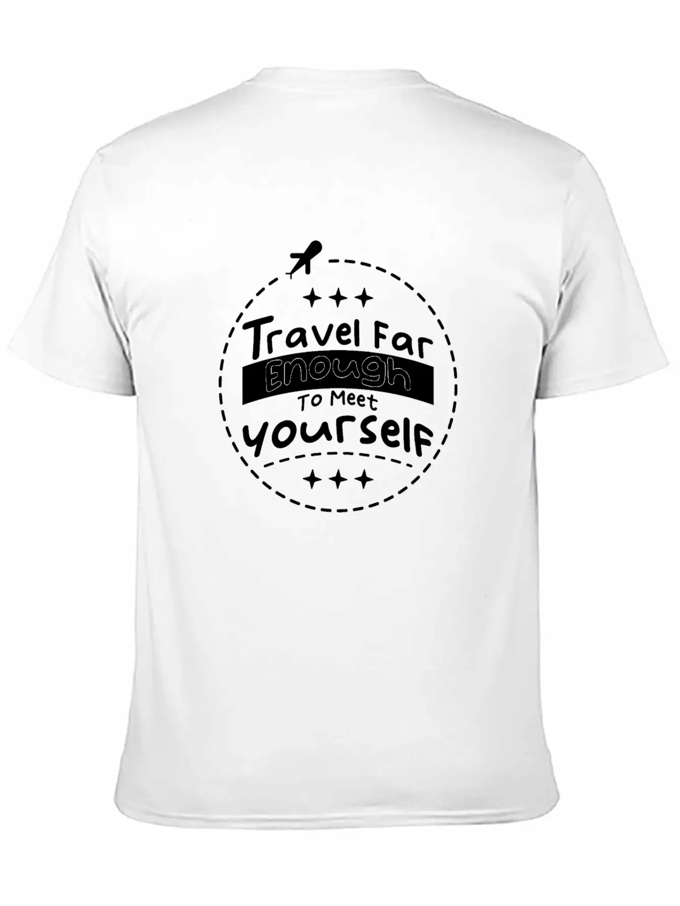 Travel For Enough To Meet Yourself Lightweight Cotton T-Shirt – Daily Comfort Graphic Shirt