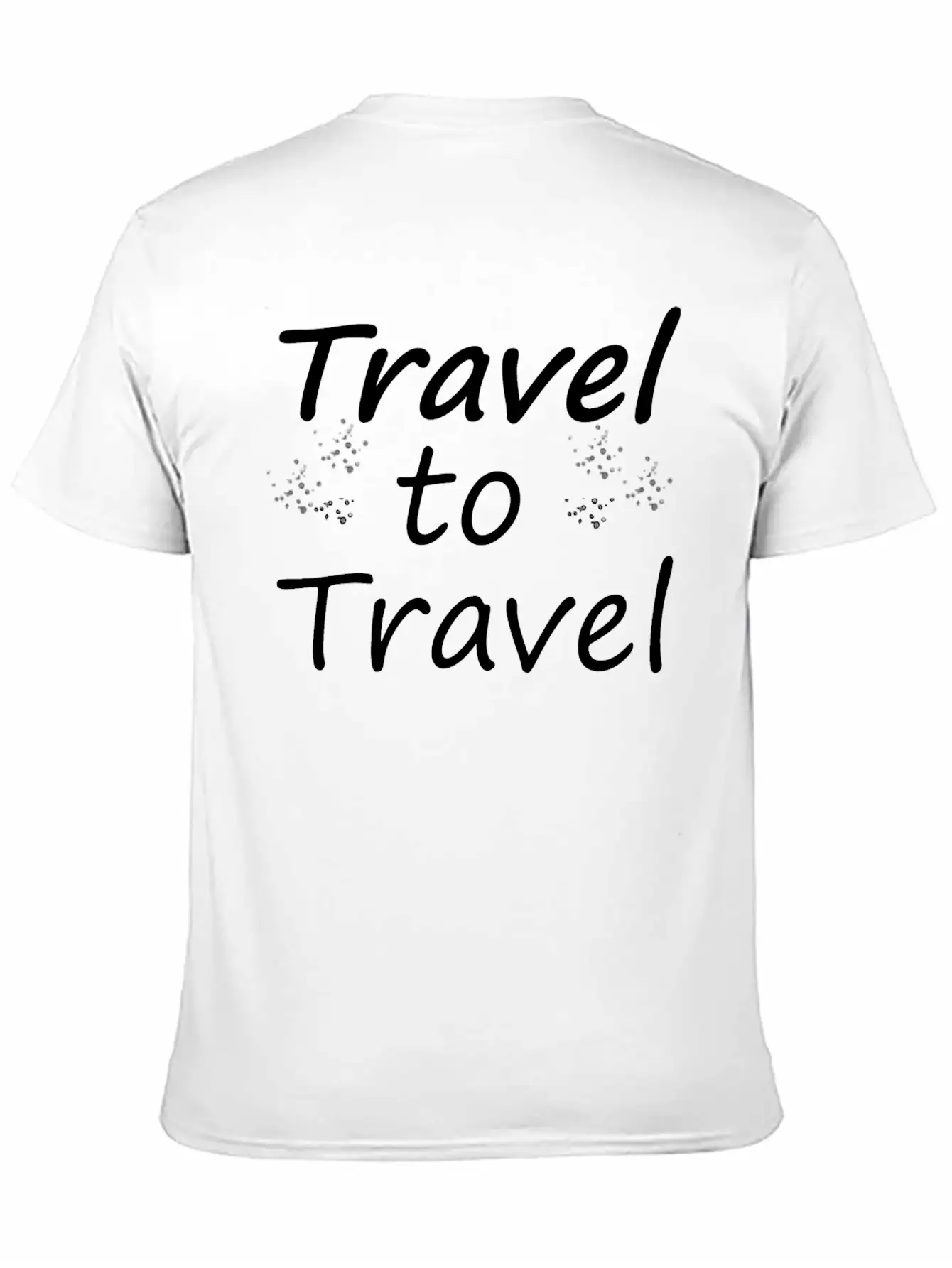 Travel To Travel Classic Fit Graphic Tee For Daily Comfort – Unisex Cotton Shirt