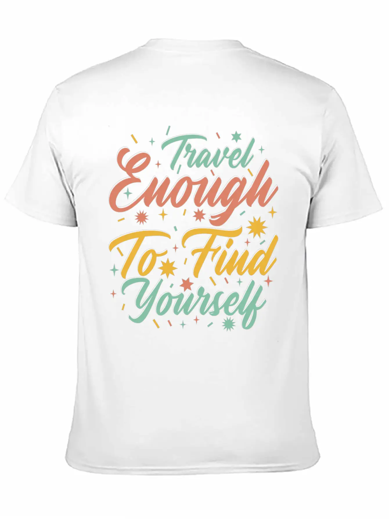 Traveling Motivator Self Care Inspirational Quote Essential Cotton Tee For Daily Outfits – Unisex Style
