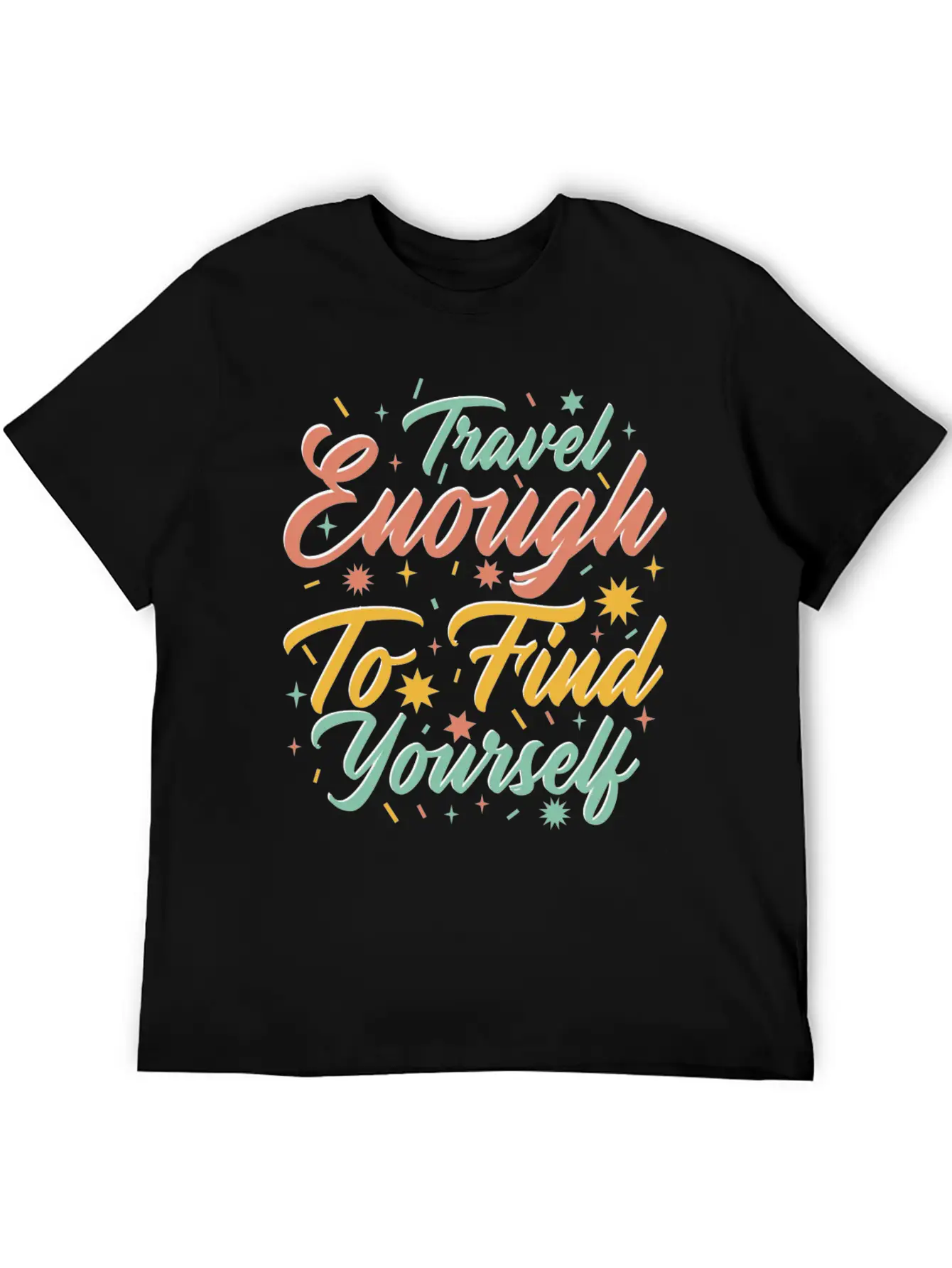 Traveling Motivator Self Care Inspirational Quote Essential Cotton Tee For Daily Outfits – Unisex Style