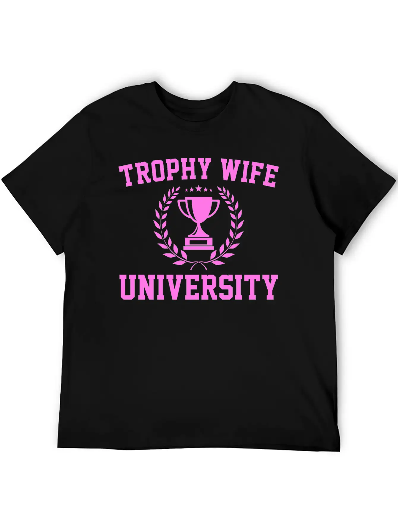 Trophy Wife University Soft Cotton Short Sleeve Tee – Unisex Wardrobe Staple