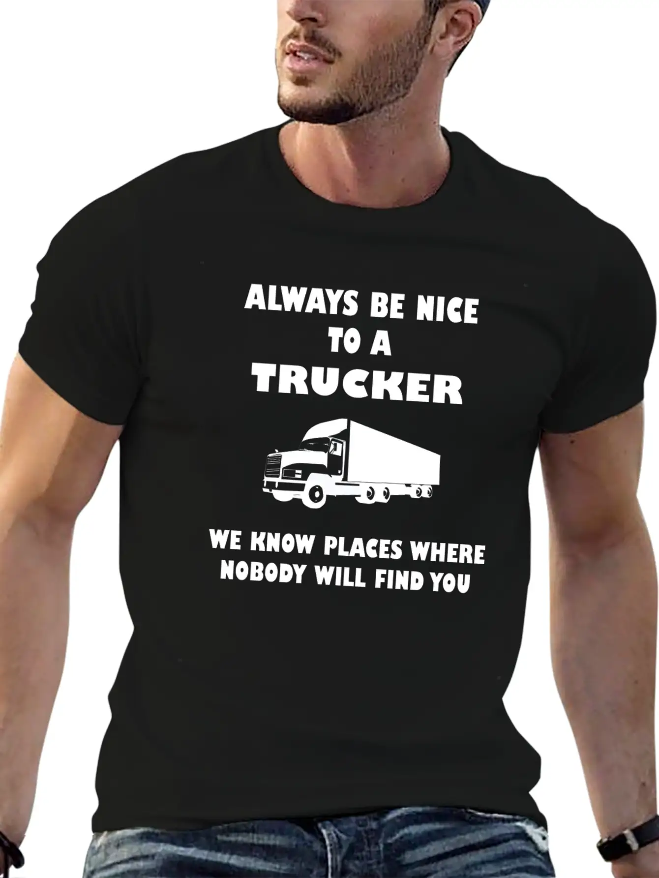Truck Driver Saying Trucker Humorous Classic Fit Graphic Tee For Daily Comfort – Unisex Cotton Shirt
