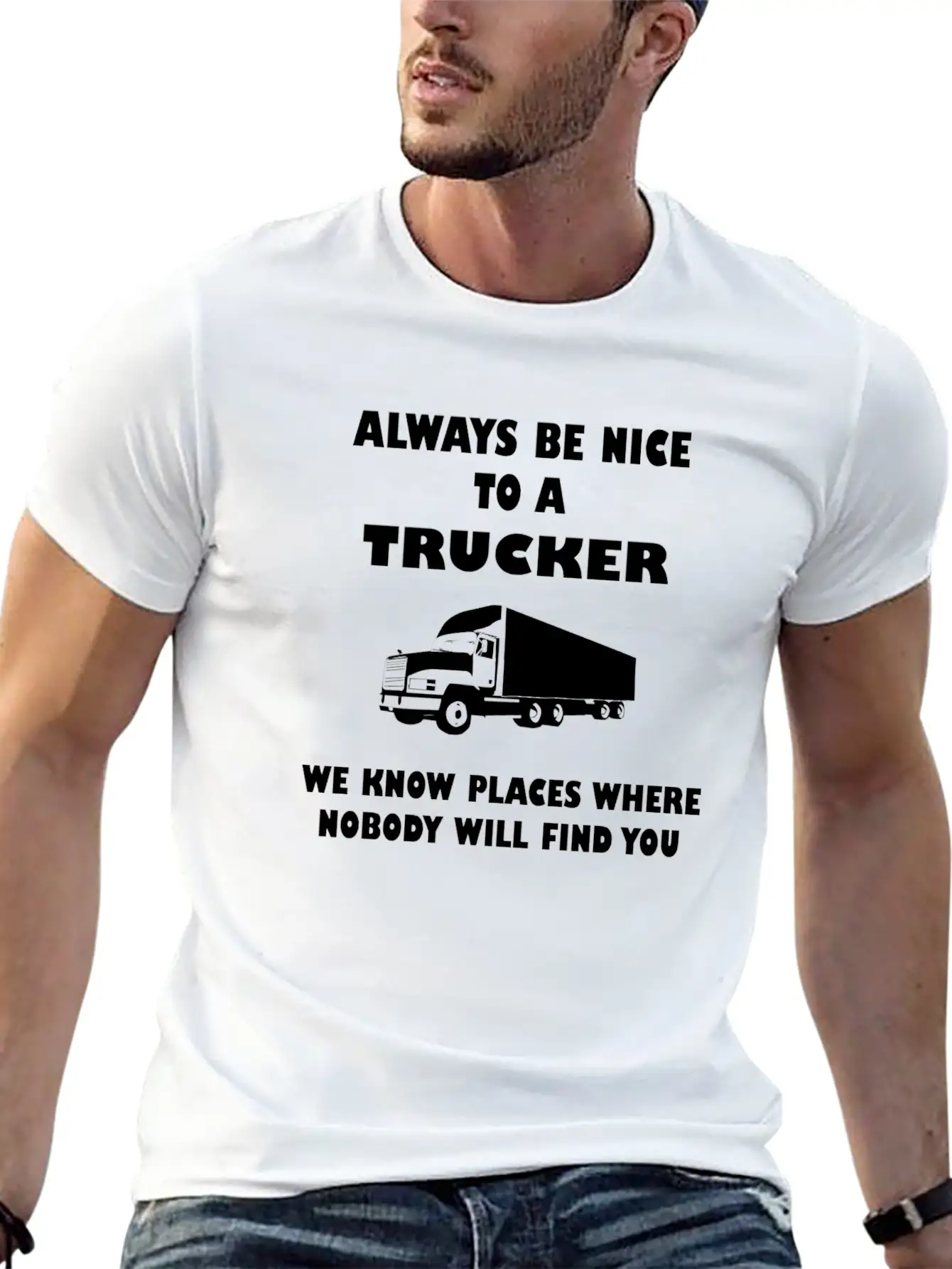 Truck Driver Saying Trucker Humorous Classic Fit Graphic Tee For Daily Comfort – Unisex Cotton Shirt