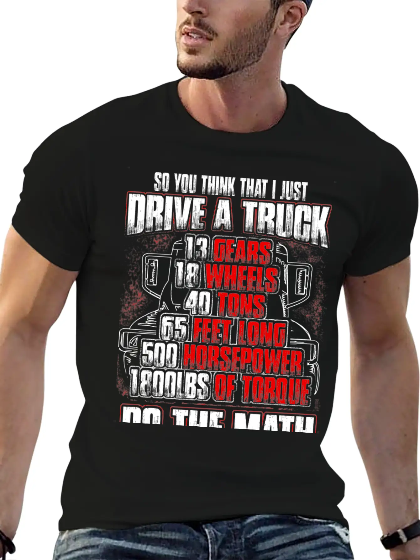 Truck Driver - So You Think That I Just Drive Soft Cotton Short Sleeve Tee – Unisex Wardrobe Staple