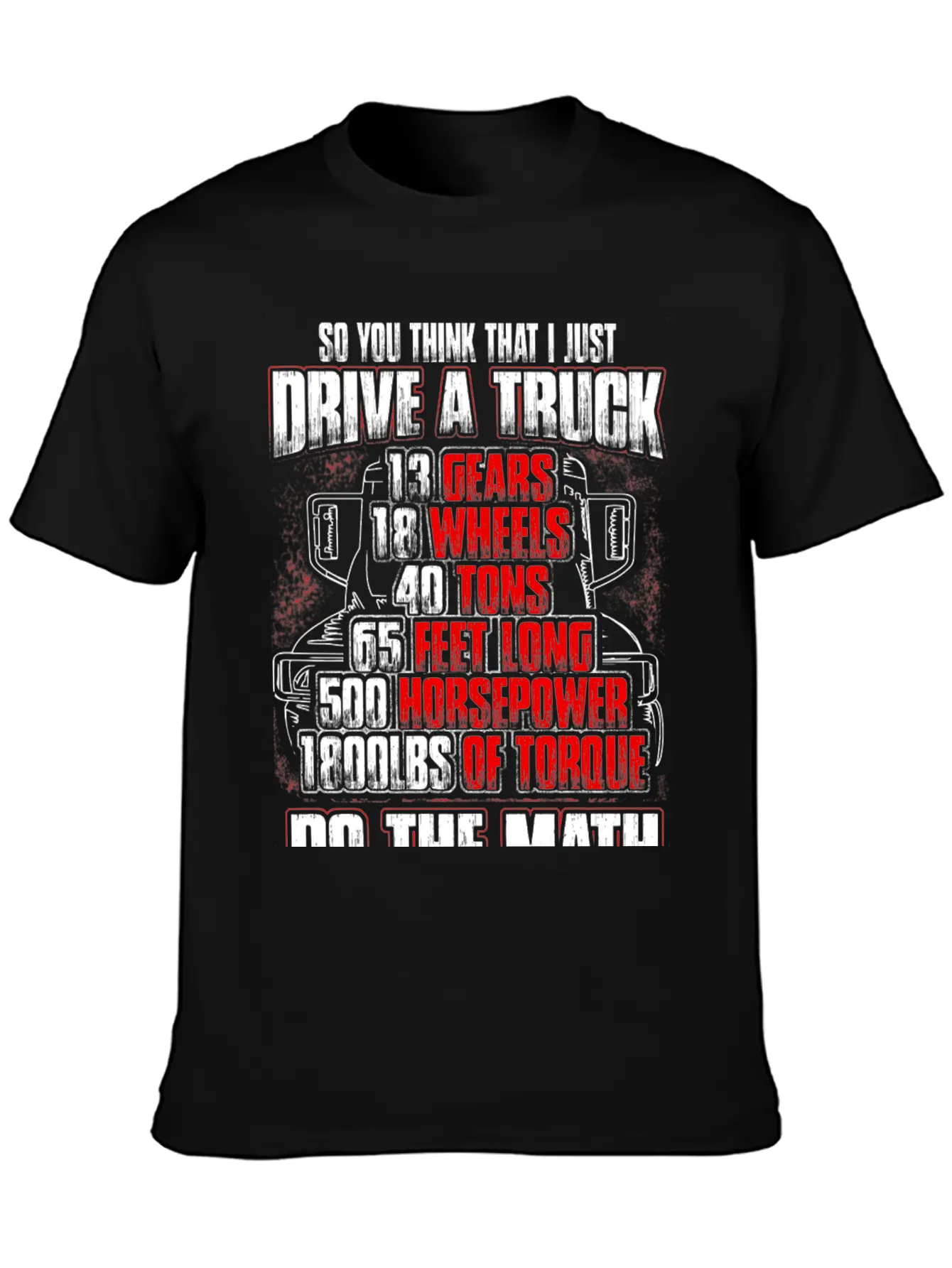 Truck Driver - So You Think That I Just Drive Soft Cotton Short Sleeve Tee – Unisex Wardrobe Staple