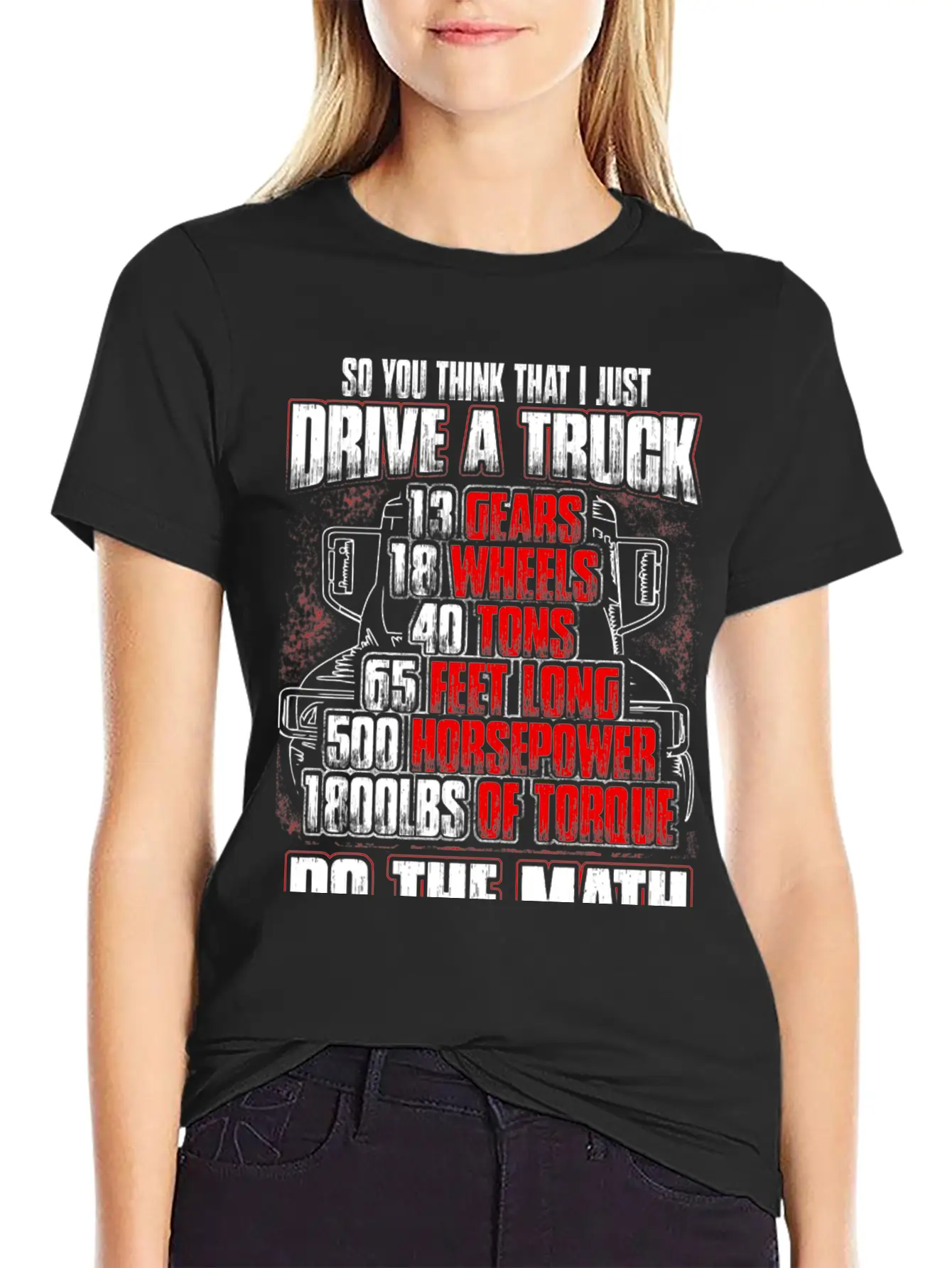 Truck Driver - So You Think That I Just Drive Soft Cotton Short Sleeve Tee – Unisex Wardrobe Staple