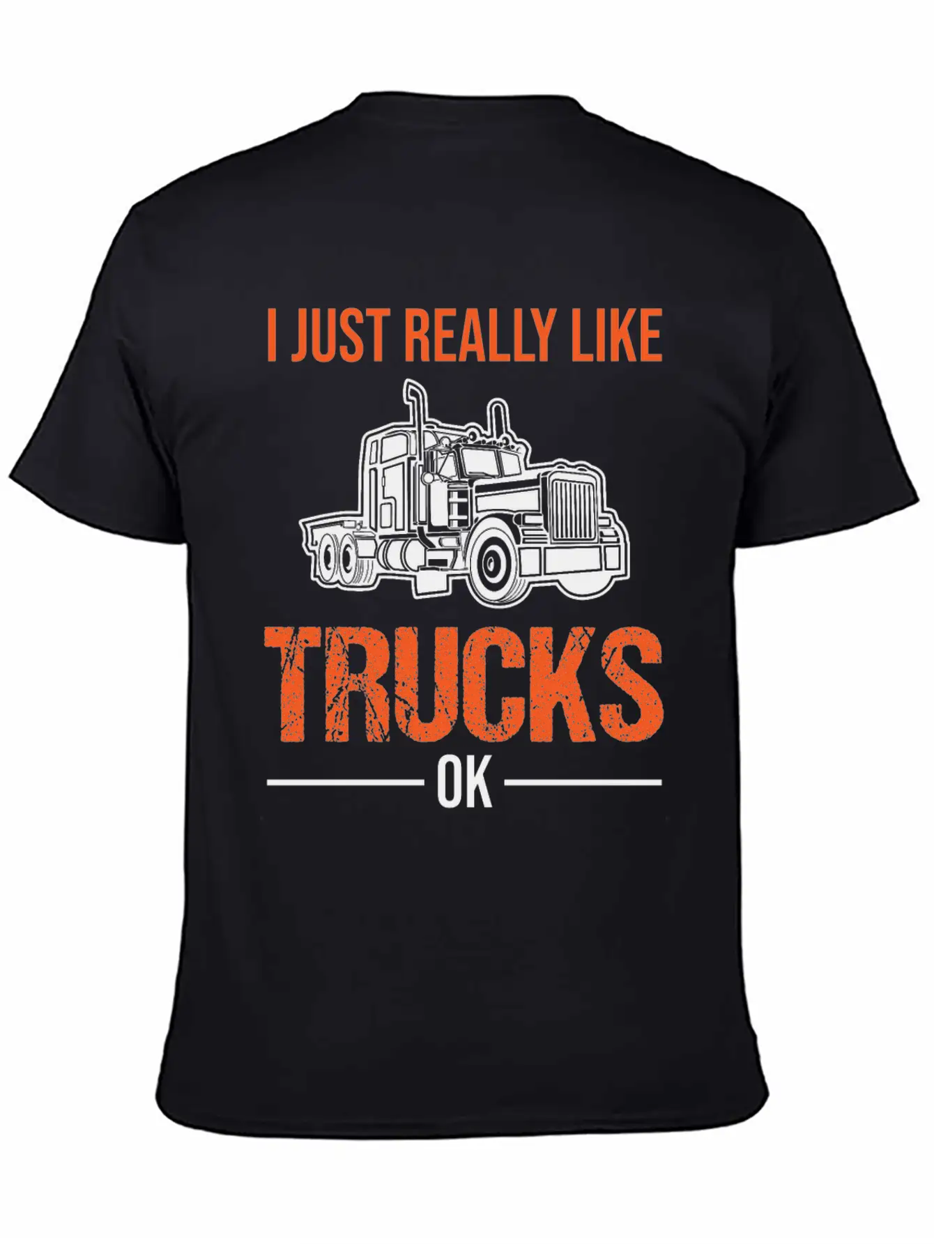 Truck Lorry Driver Trucker Funny Quote Gift Lightweight Cotton T-Shirt – Daily Comfort Graphic Shirt
