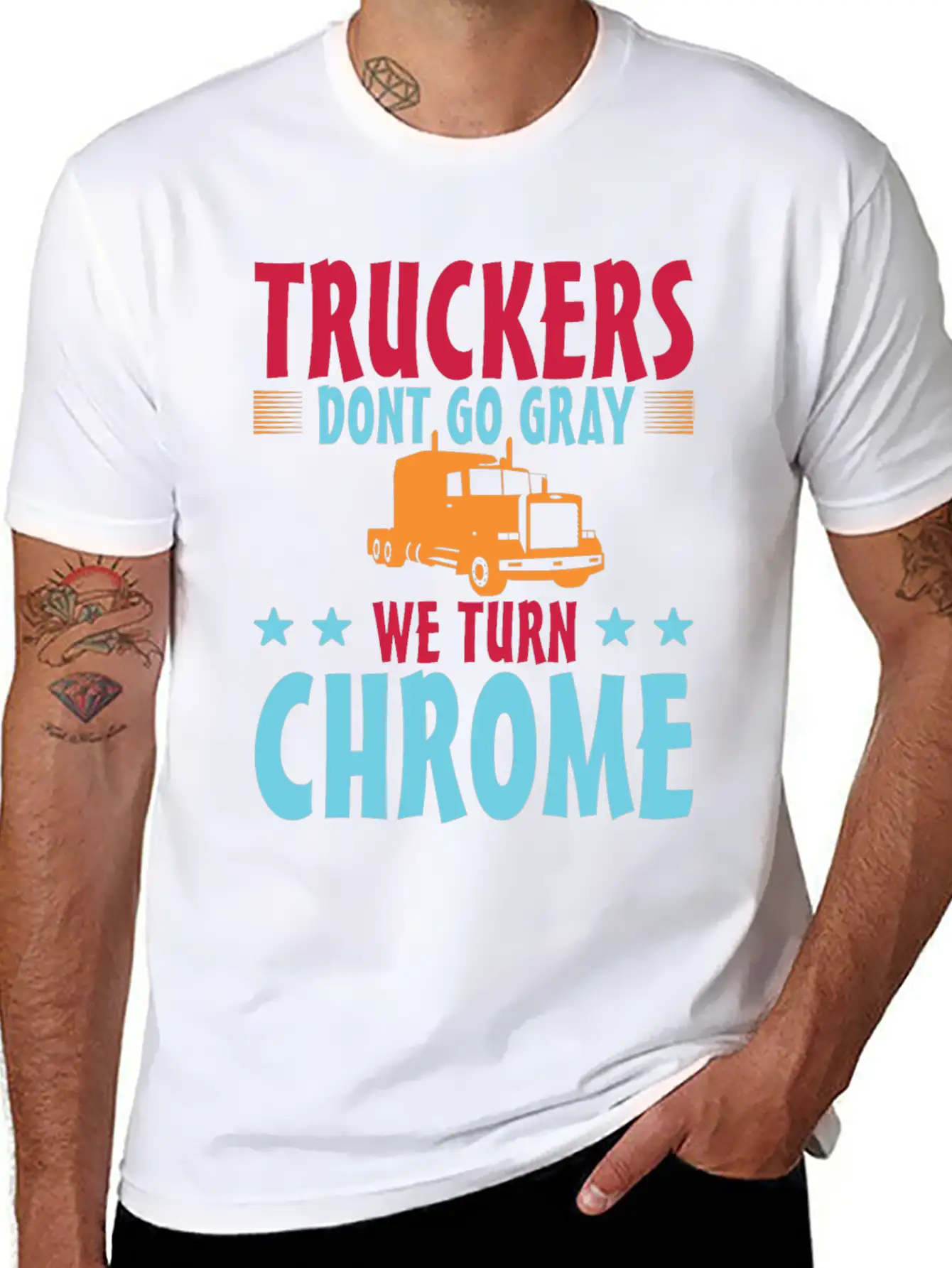 Truckers Don't Go Gray We Turn Chrome 1 Unisex Casual T-Shirt – Clean Design For Daily Comfort