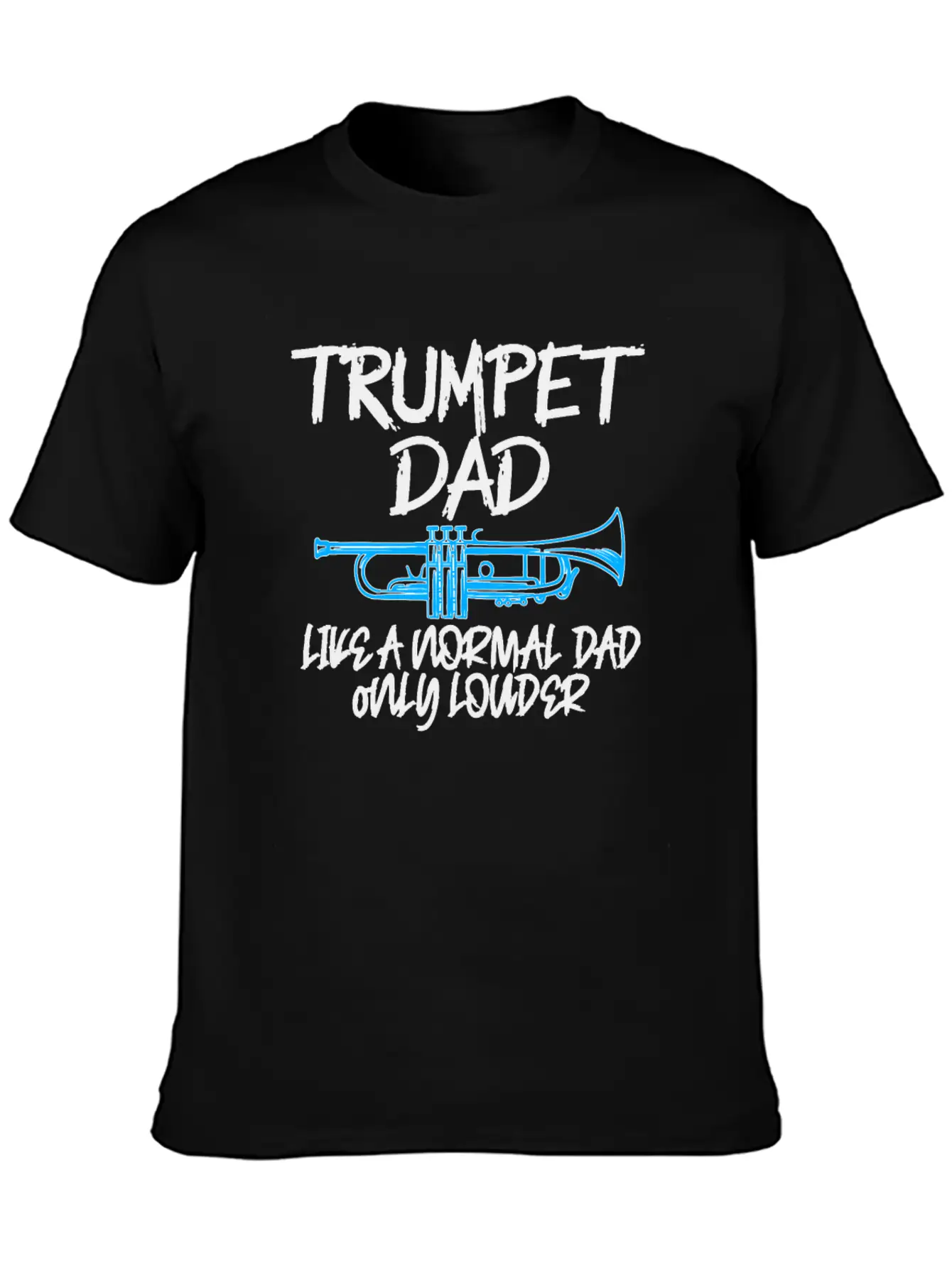 Trumpet Dad Like A Normal Dad Classic Fit Graphic Tee For Daily Comfort – Unisex Cotton Shirt