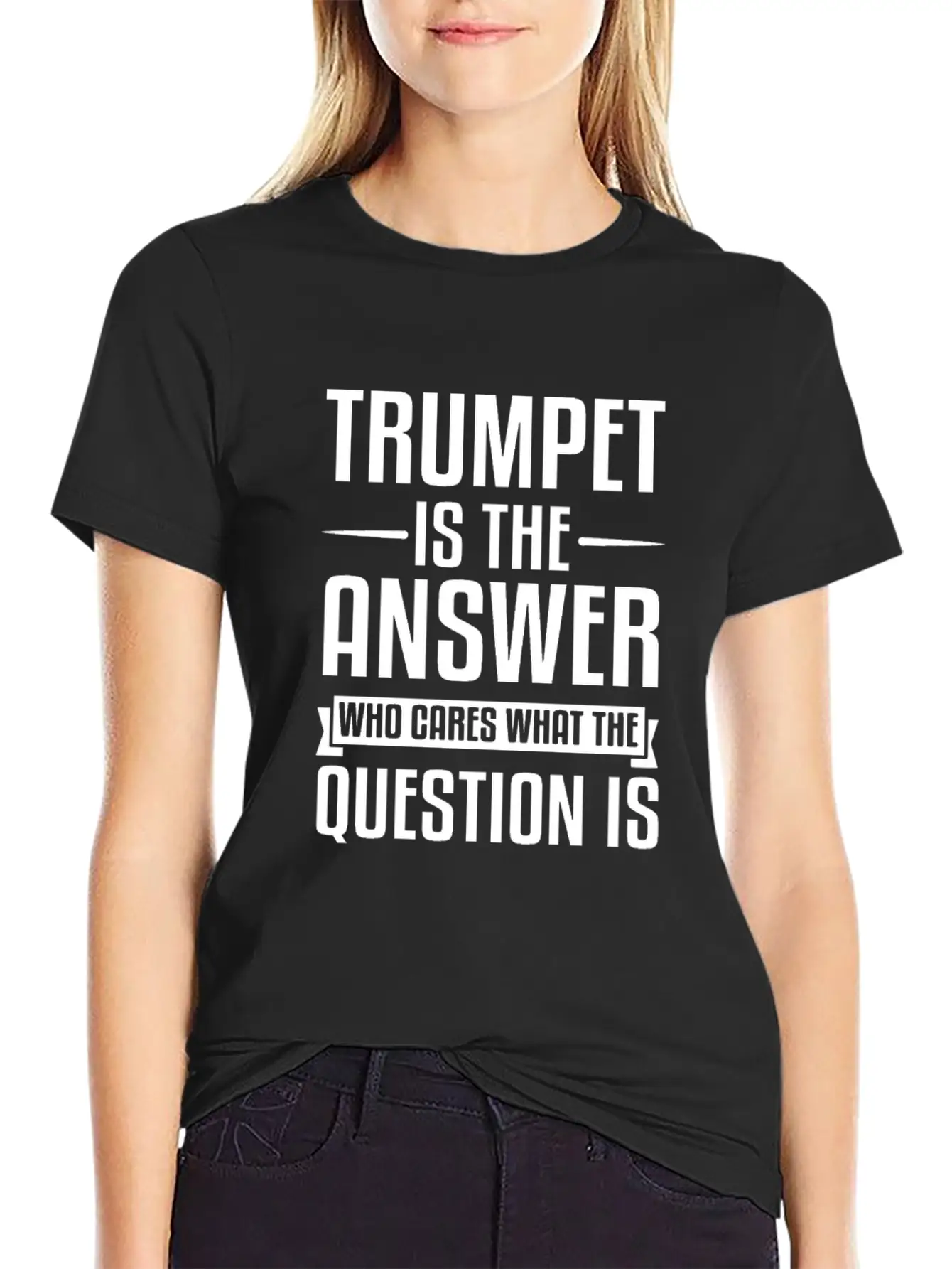 Trumpet Is The Answer Unisex Casual T-Shirt – Clean Design For Daily Comfort
