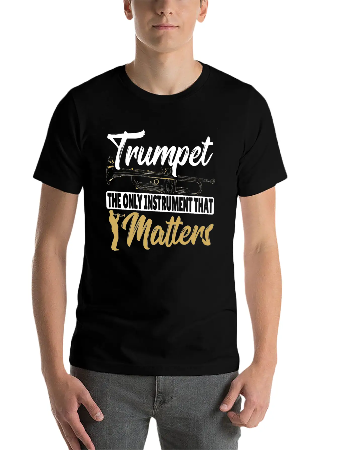 Trumpet The Only Instrument That Matters Trumpet Lightweight Cotton T-Shirt – Daily Comfort Graphic Shirt