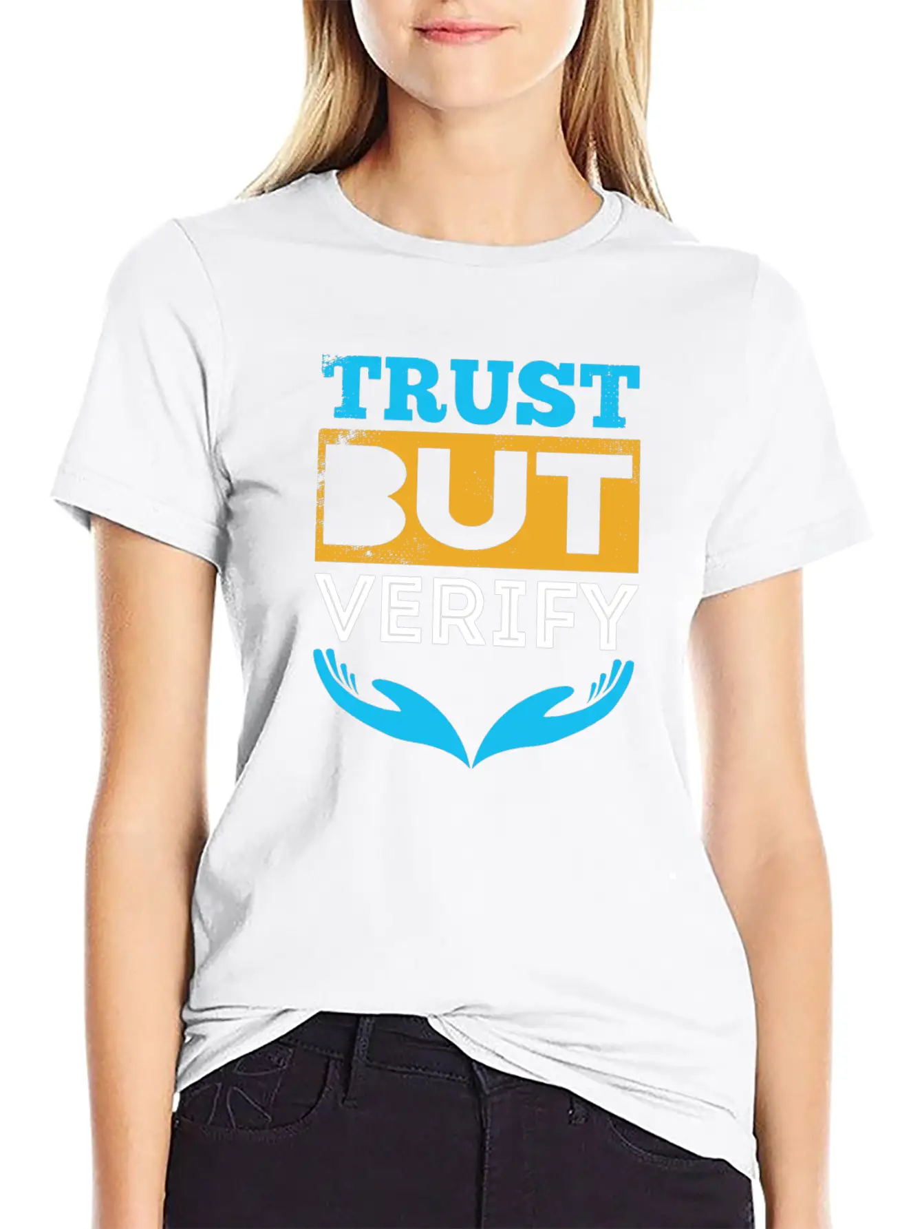 Trust But Verify Modern Fit Casual T-Shirt – Clean And Versatile Design
