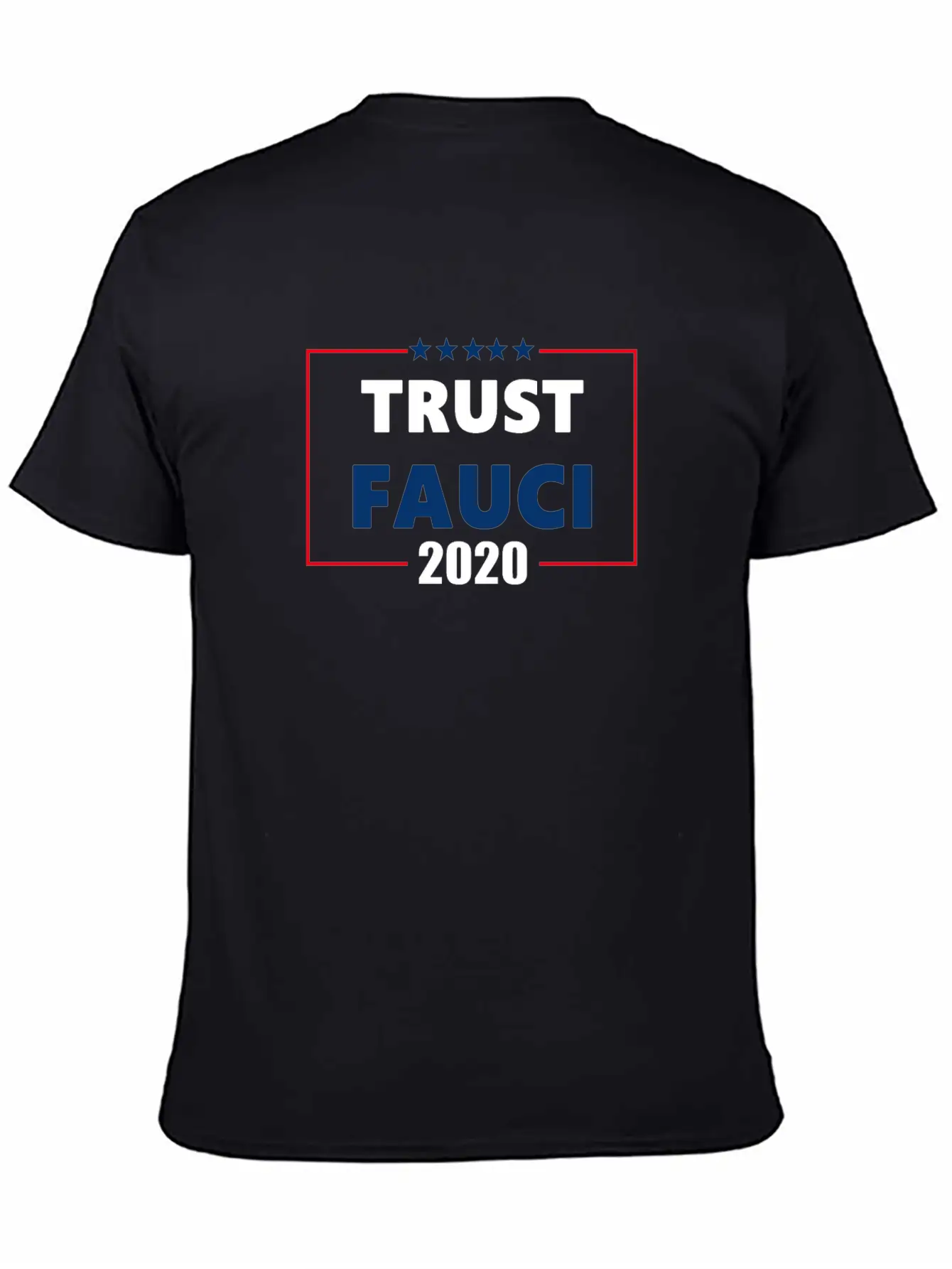 Trust Dr. Fauci 2020 Lightweight Cotton T-Shirt – Daily Comfort Graphic Shirt