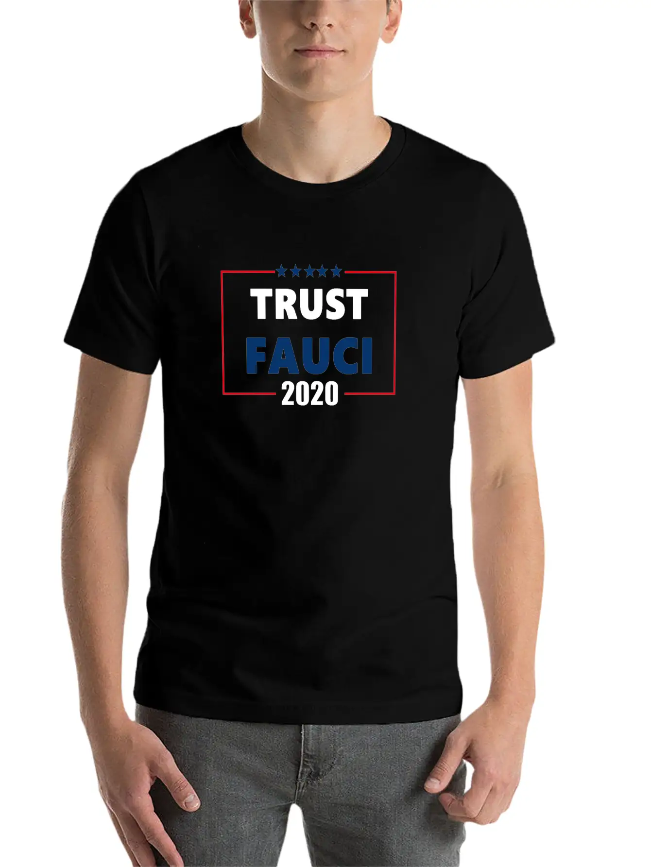 Trust Dr. Fauci 2020 Lightweight Cotton T-Shirt – Daily Comfort Graphic Shirt